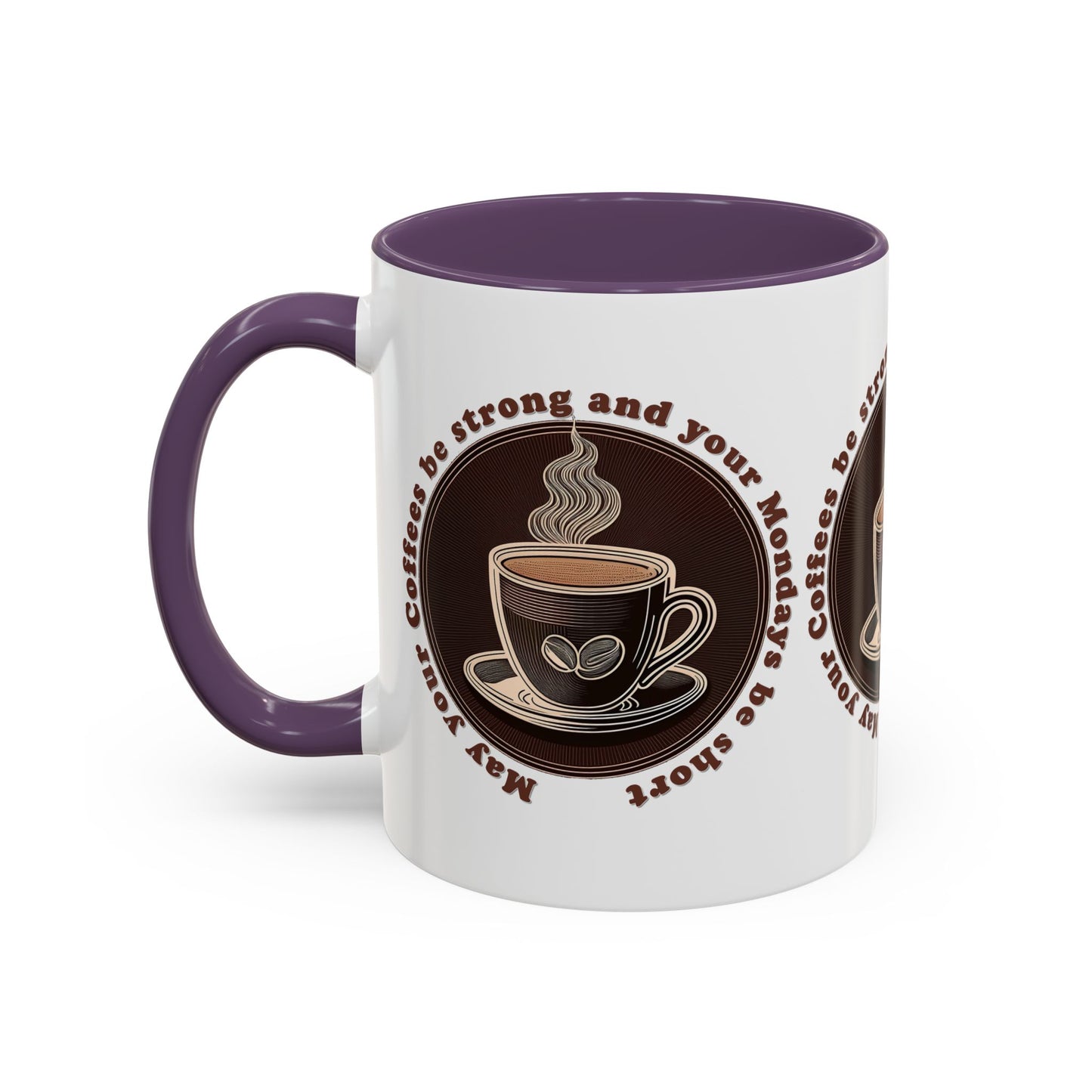 Coffee Mug - Strong Coffee, Short Monday Quote