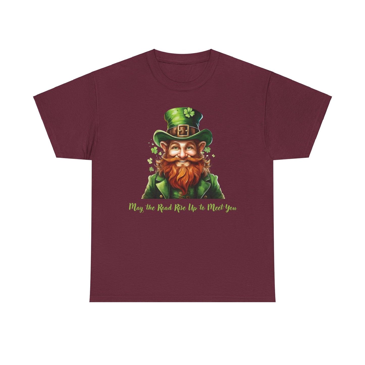May the Road Rise Up to Meet You - Unisex Tee - Irish, St Patrick's Day