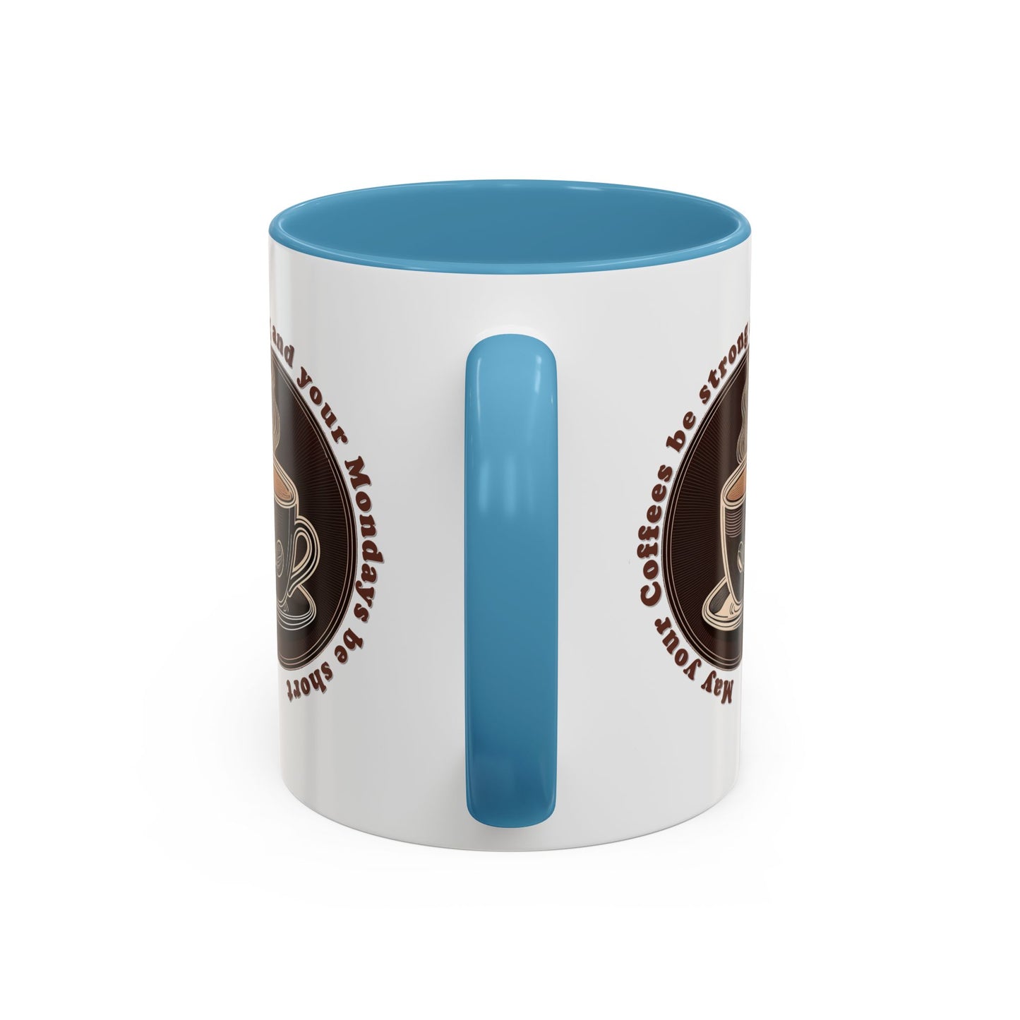 Coffee Mug - Strong Coffee, Short Monday Quote