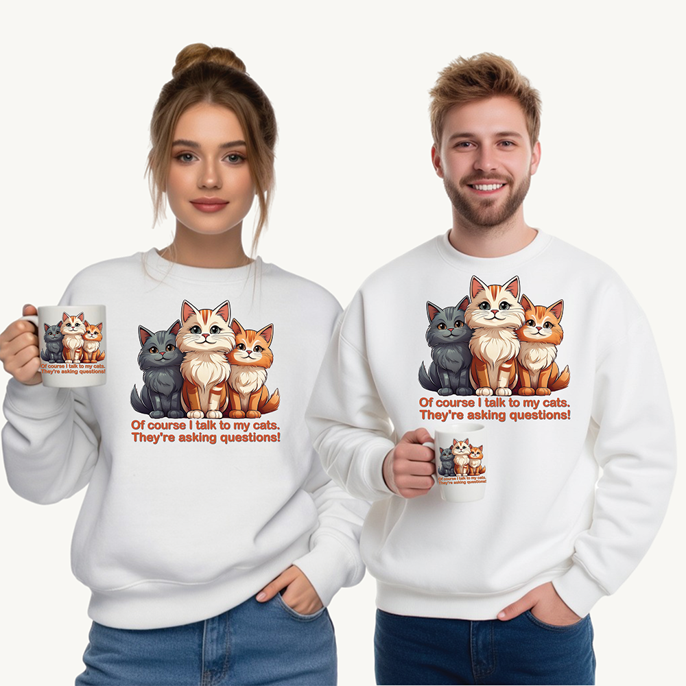 Coffee Cups - Of course I talk to my cats. They're asking questions! 11oz, 15oz