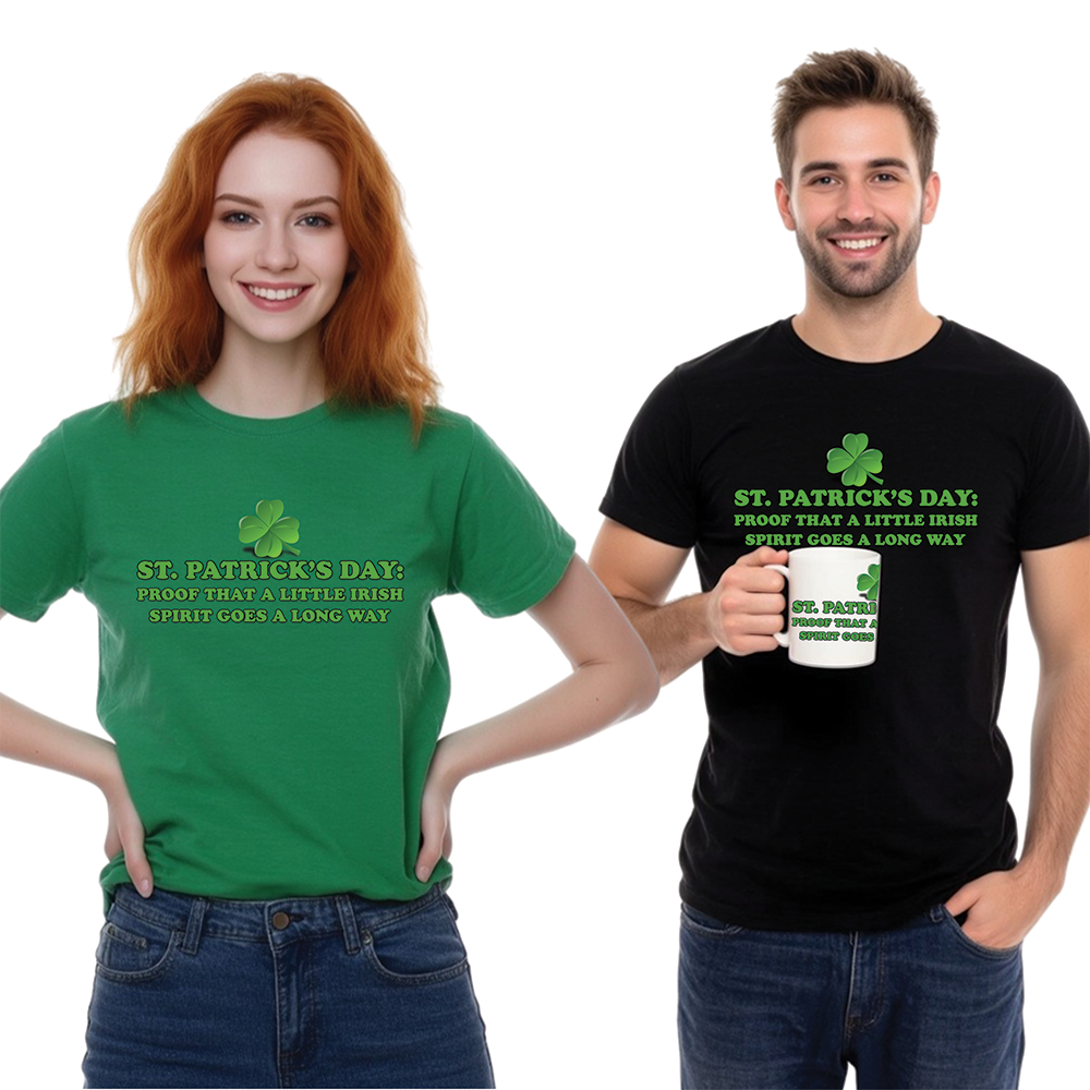St. Patrick’s Day: Proof That a Little Irish Spirit Goes a Long Way - Unisex Tee - Irish, St Patrick's Day