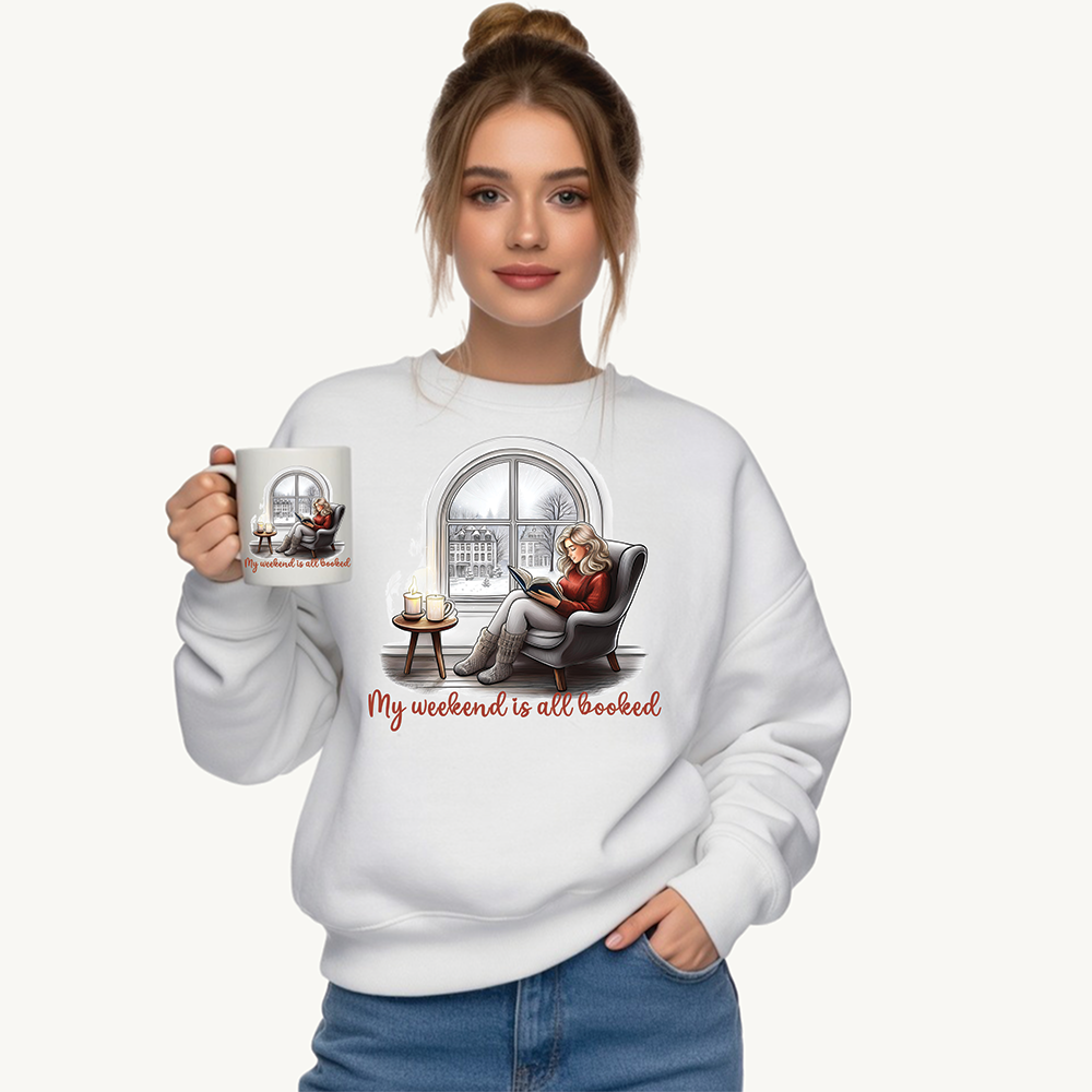 Bookworm Sweatshirt - My Weekend Is All Booked