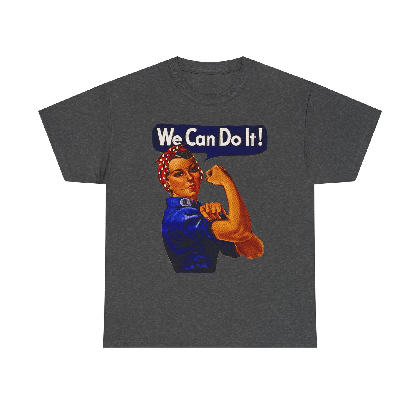 Empowerment Pop Art | Bold "We Can Do It" T-Shirts, Sweatshirts, Mugs & Wall Art for Inspiration - Empowering Unisex Heavy Cotton Tee - We Can Do It! Statement Shirt, Feminist Apparel, Gift for Her, Motivational Tee, Casual Wear