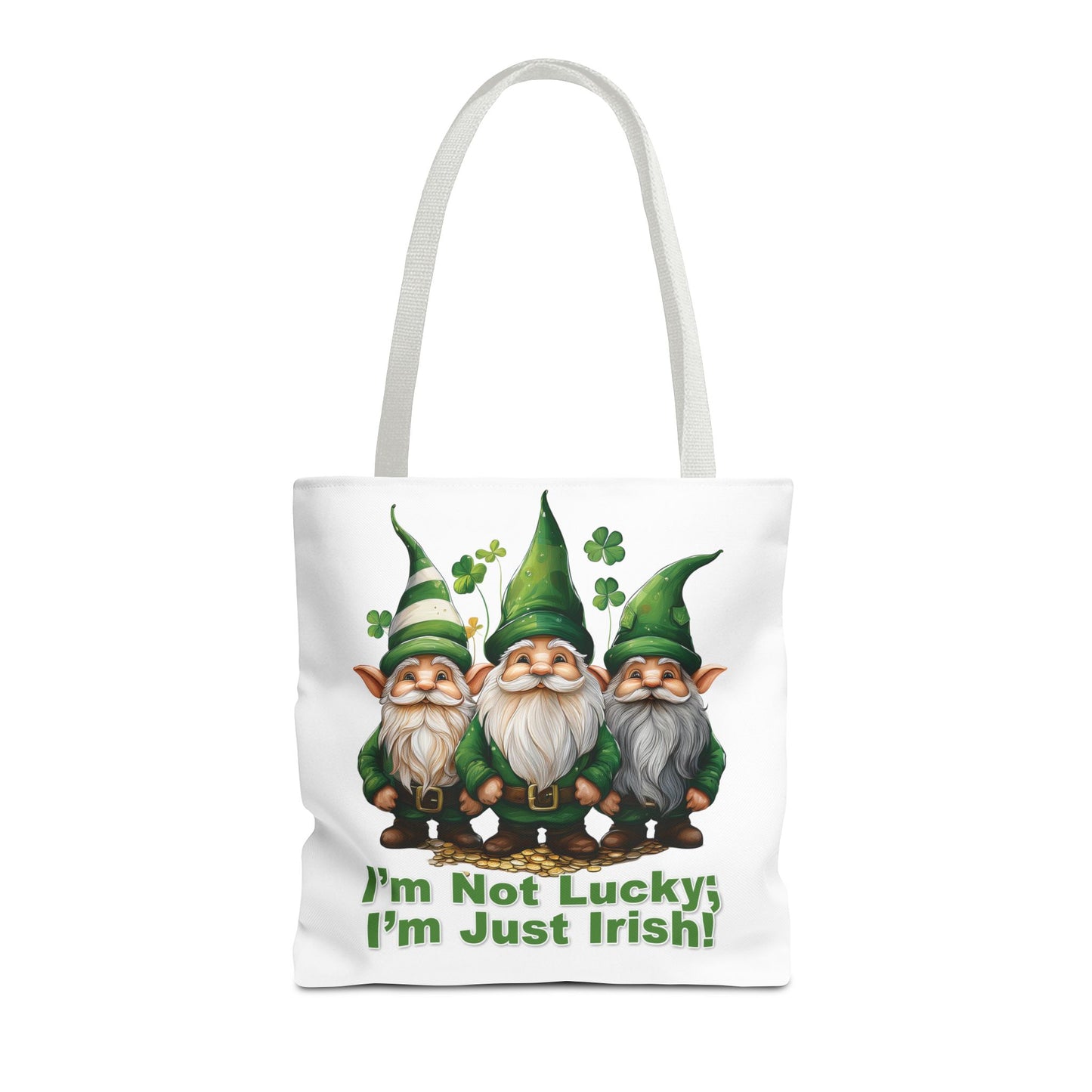 St. Patrick's Day Tote Bag - I’m Not Lucky; I’m Just Irish!