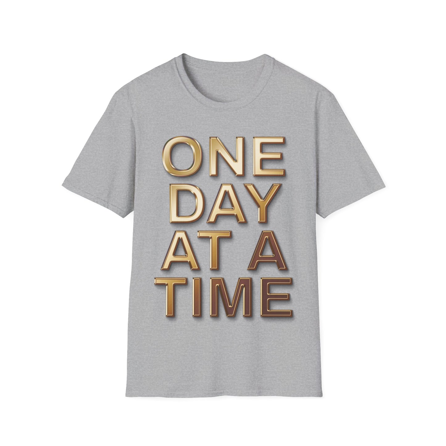 Motivational Quote T-Shirt | One Day at a Time | Unisex Inspirational Tee | Gift for Friends | Casual Wear