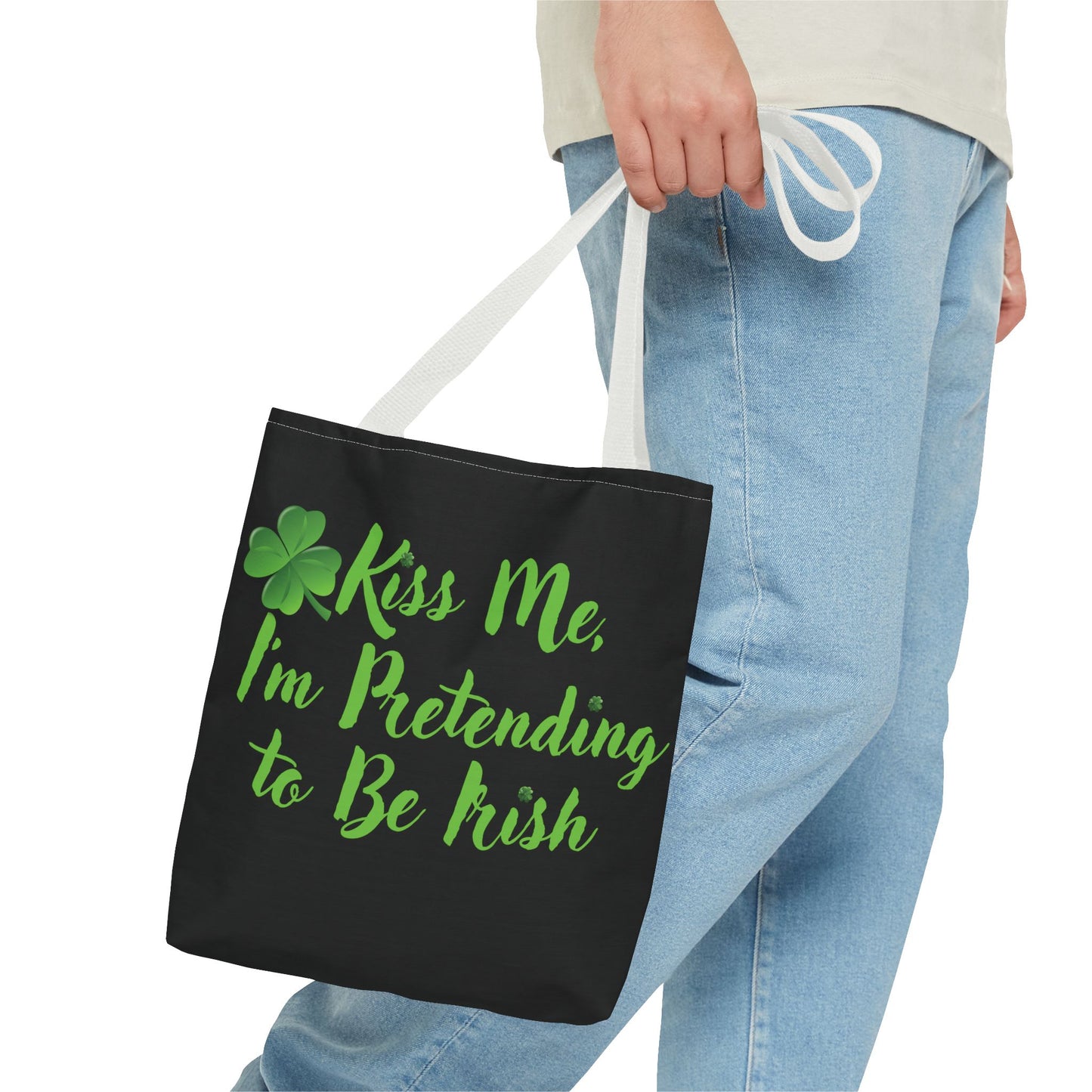 St. Patrick's Day Tote Bag - Kiss Me, I'm Pretending to Be Irish