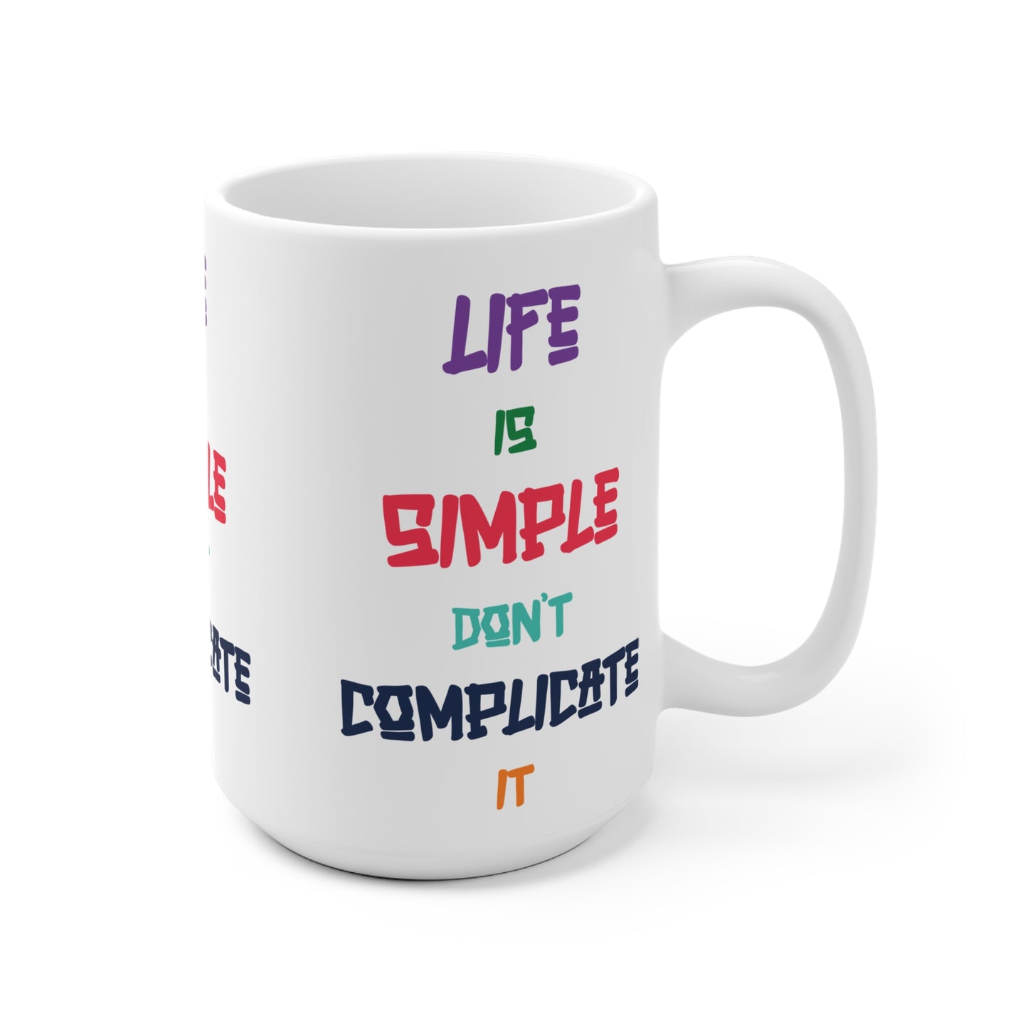 Simple Life Ceramic Mug - Inspirational Coffee Cup, Positive Vibes Gift, Motivational Kitchenware, Home Decor, For Everyday Use