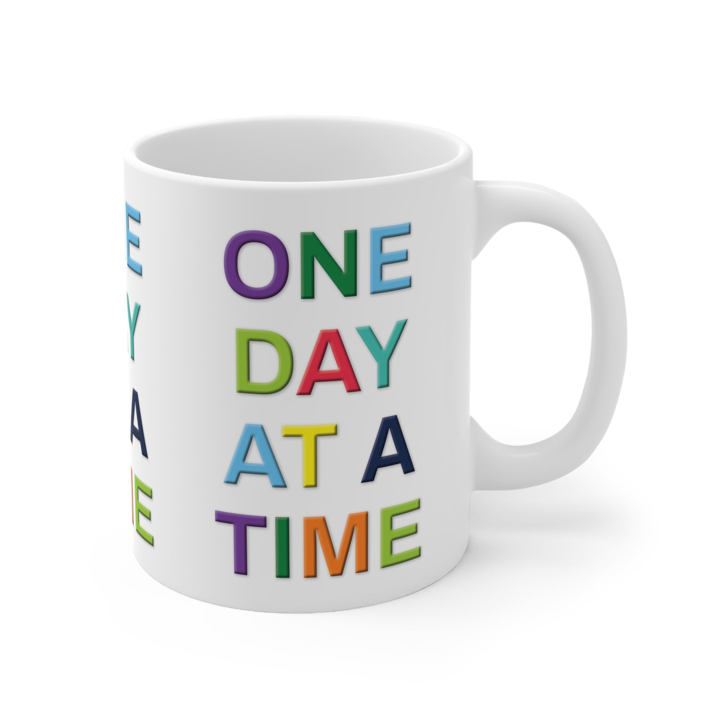Inspirational Coffee Mug, Motivational Cups, One Day at a Time, Gift for Friends, Coffee Lover, Daily Affirmation