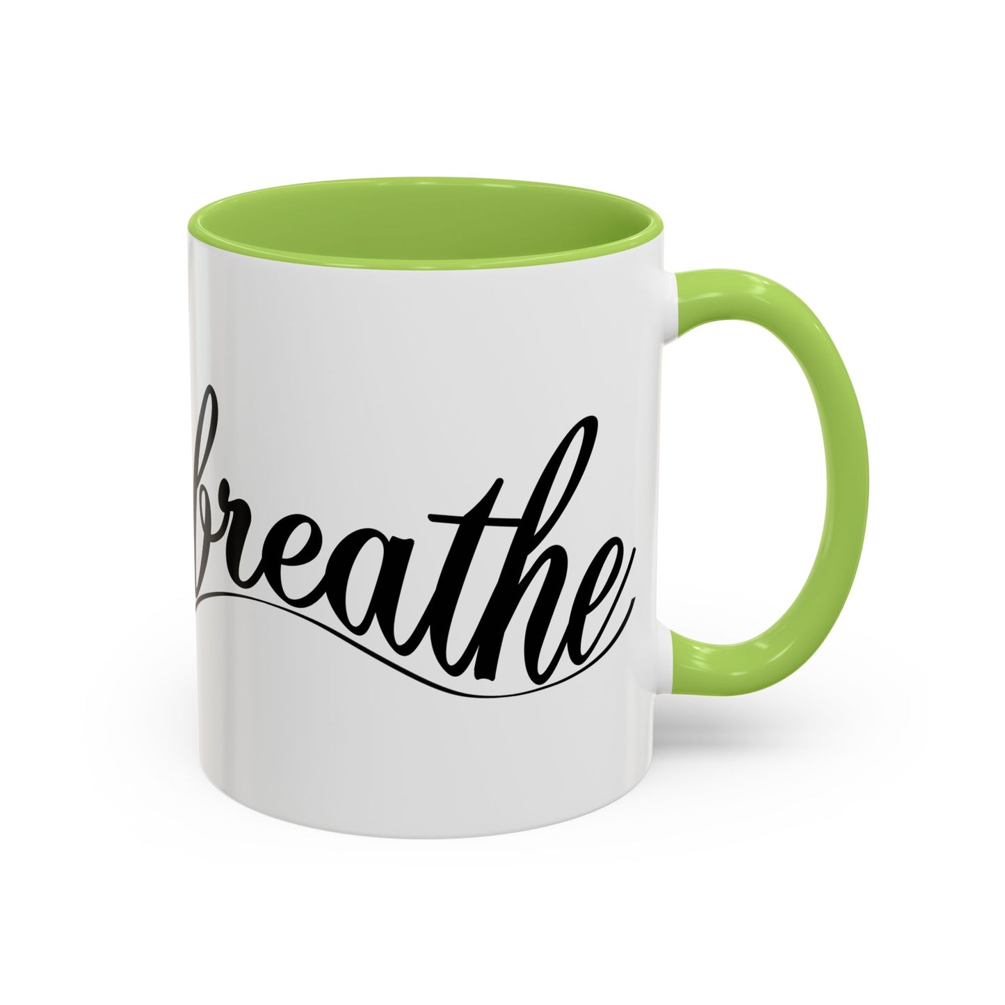 Breathe Accent Coffee Mug - Motivational 11oz & 15oz Tea Cup