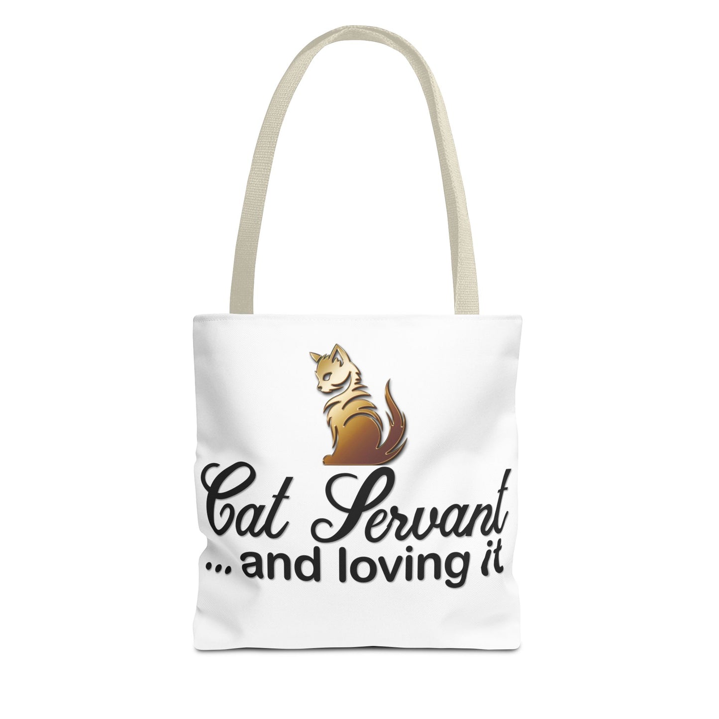 Cat Servant... and loving it - Tote Bag - Perfect Gift for Cat Lovers