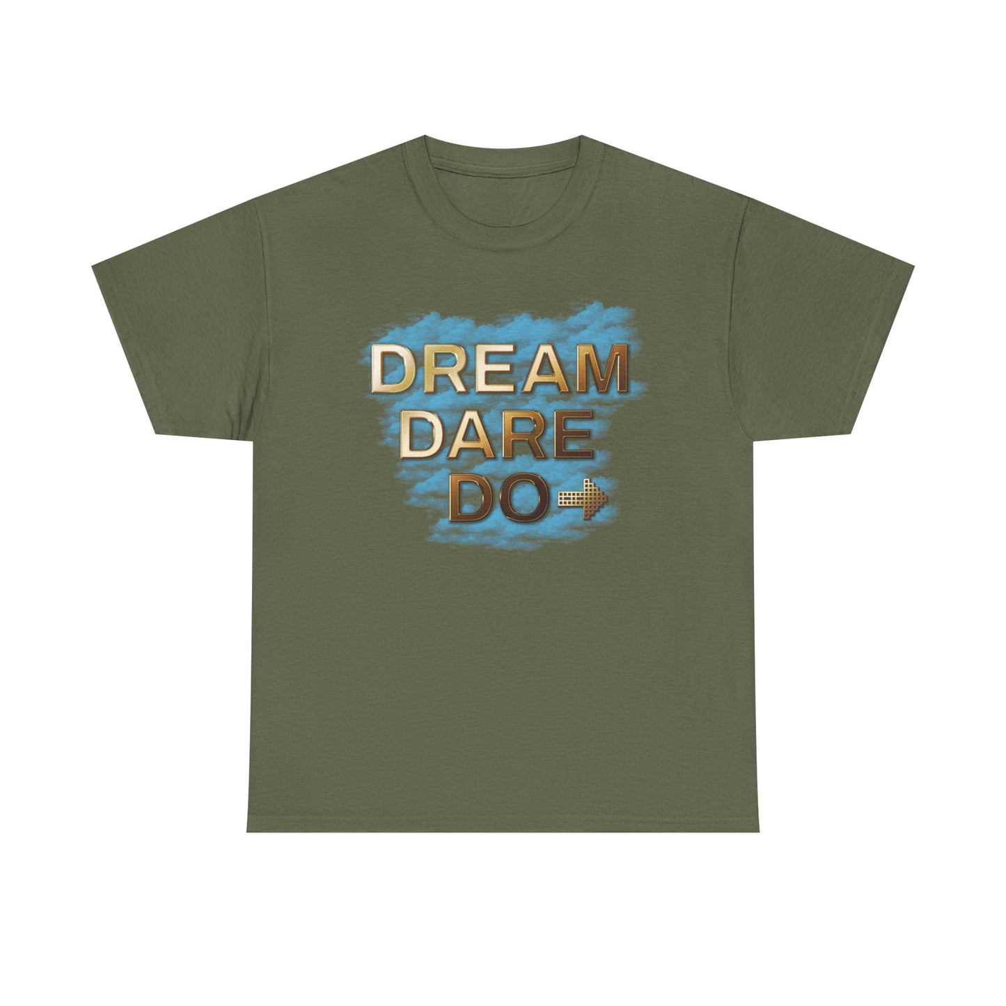 Dream Dare Do Unisex Heavy Cotton Tee, Inspirational Shirt, Motivational T-Shirt, Gift for Dreamers, Unisex Graphic Tee