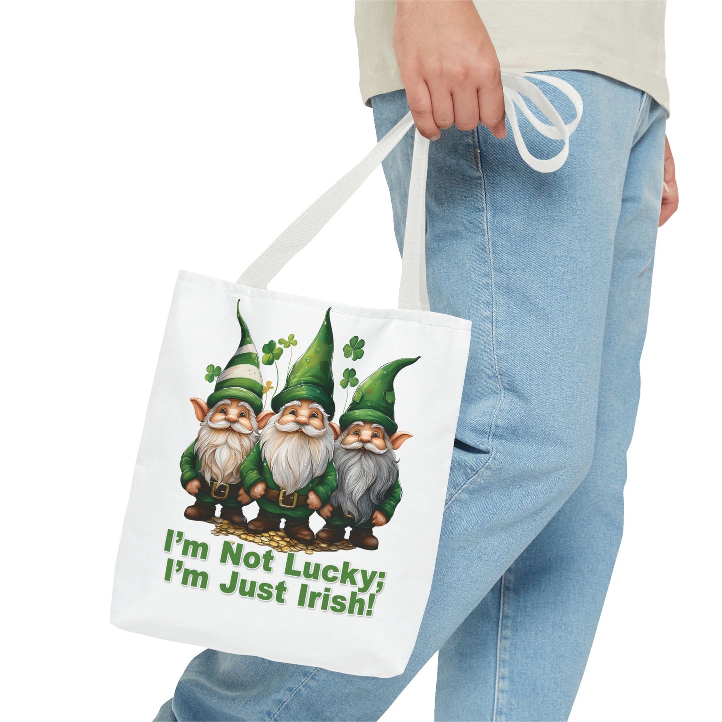 St. Patrick's Day Tote Bag - I’m Not Lucky; I’m Just Irish!
