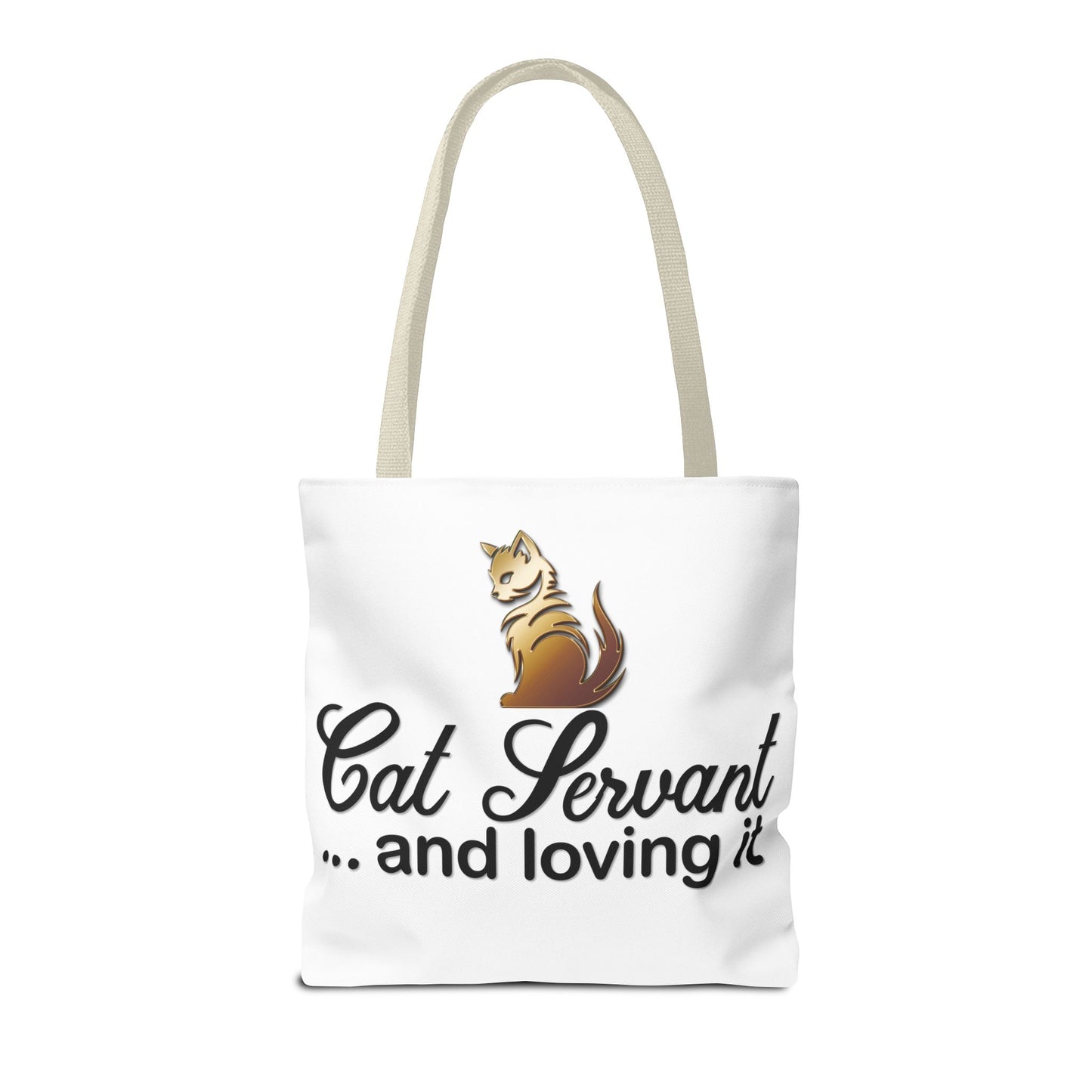 Cat Servant... and loving it - Tote Bag - Perfect Gift for Cat Lovers