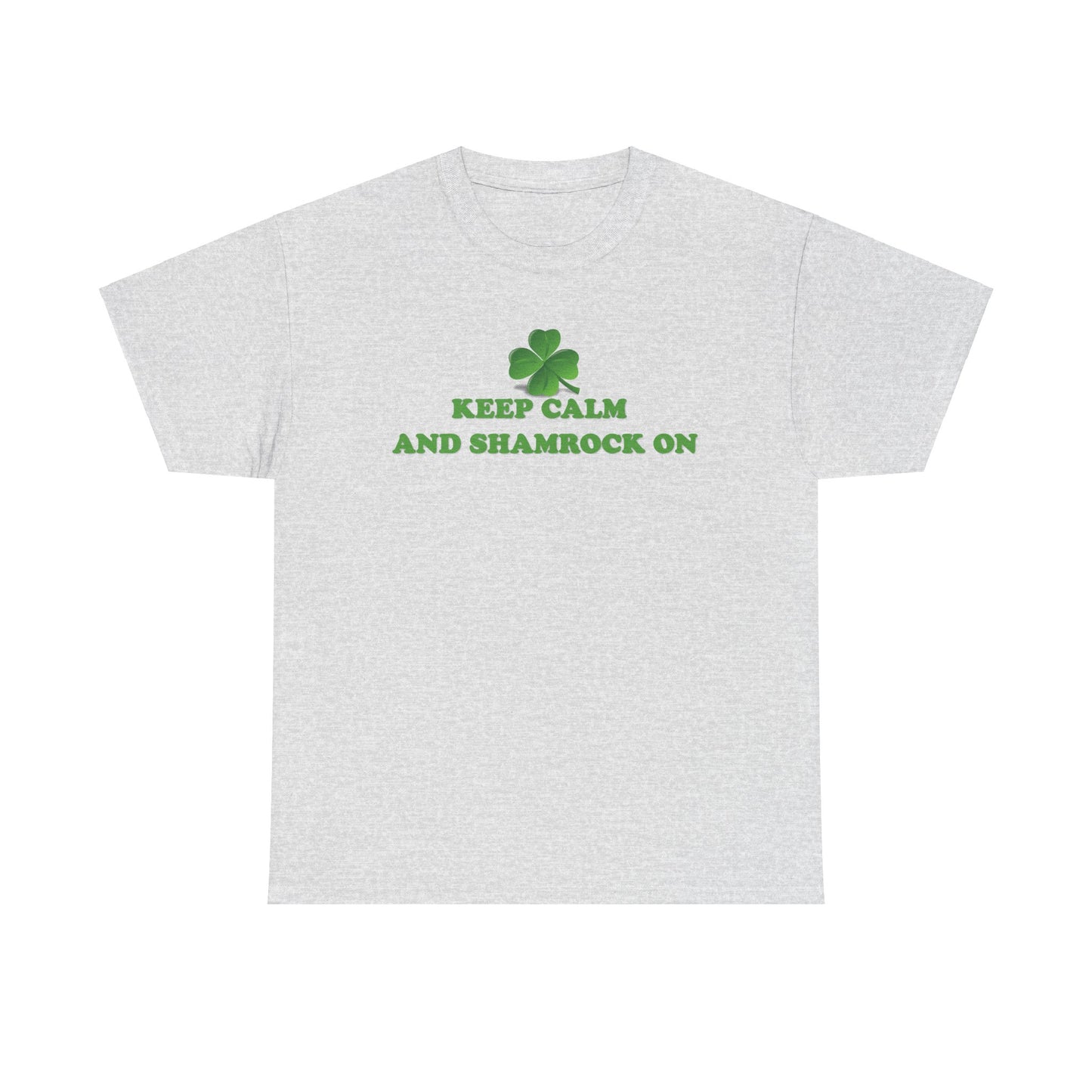 Keep Calm and Shamrock On - Unisex Tee - Irish, St Patrick's Day