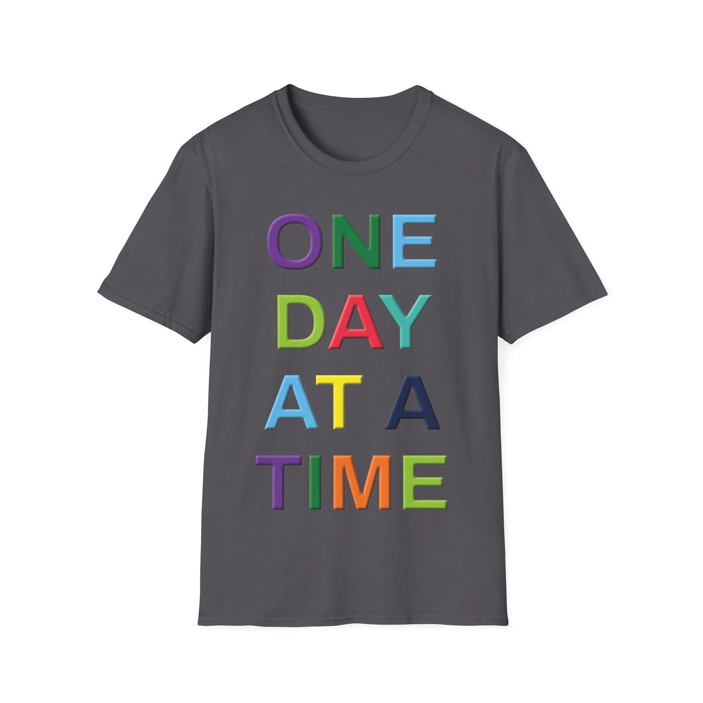 Motivational Quote T-Shirt | One Day at a Time | Unisex Inspirational Tee | Gift for Friends | Casual Wear