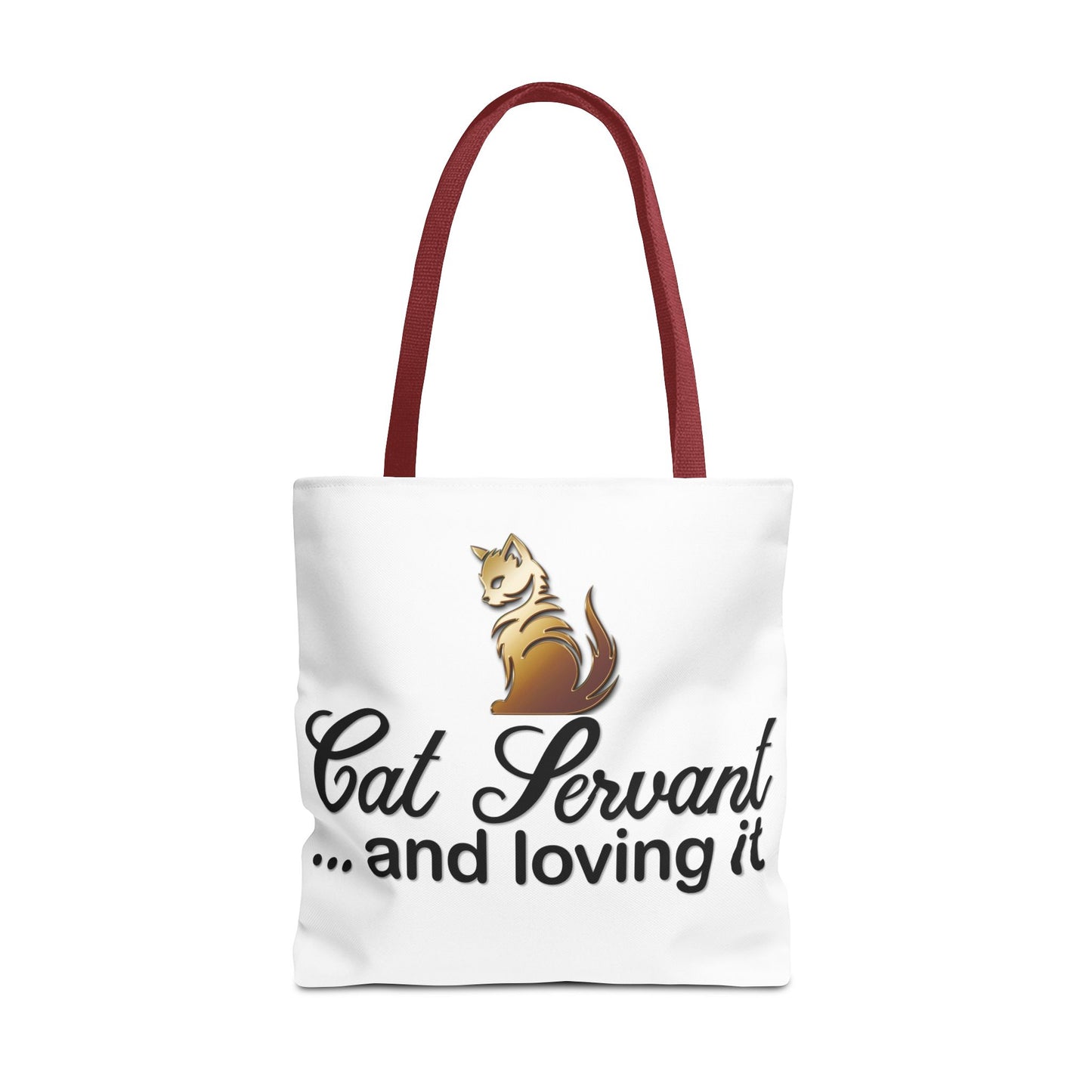 Cat Servant... and loving it - Tote Bag - Perfect Gift for Cat Lovers