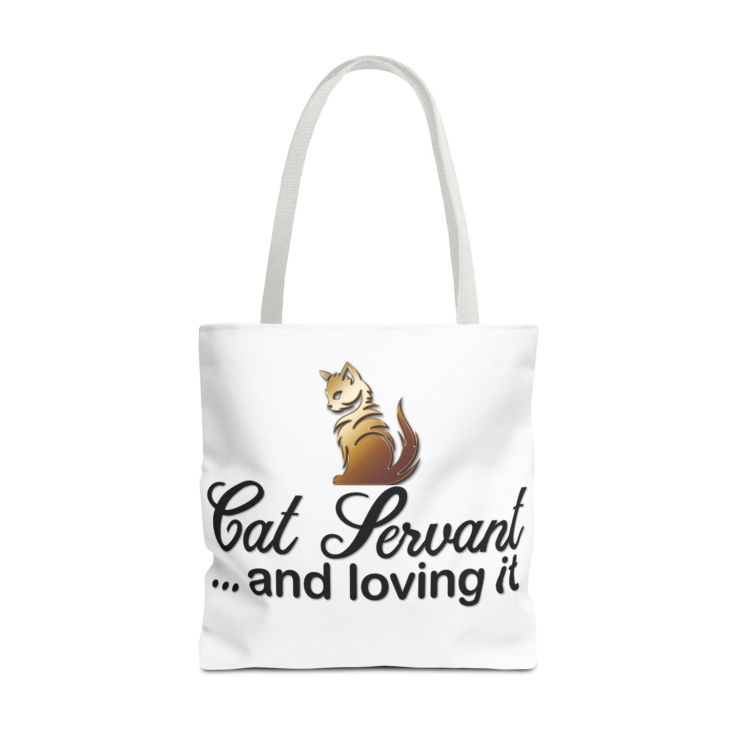 Cat Servant... and loving it - Tote Bag - Perfect Gift for Cat Lovers