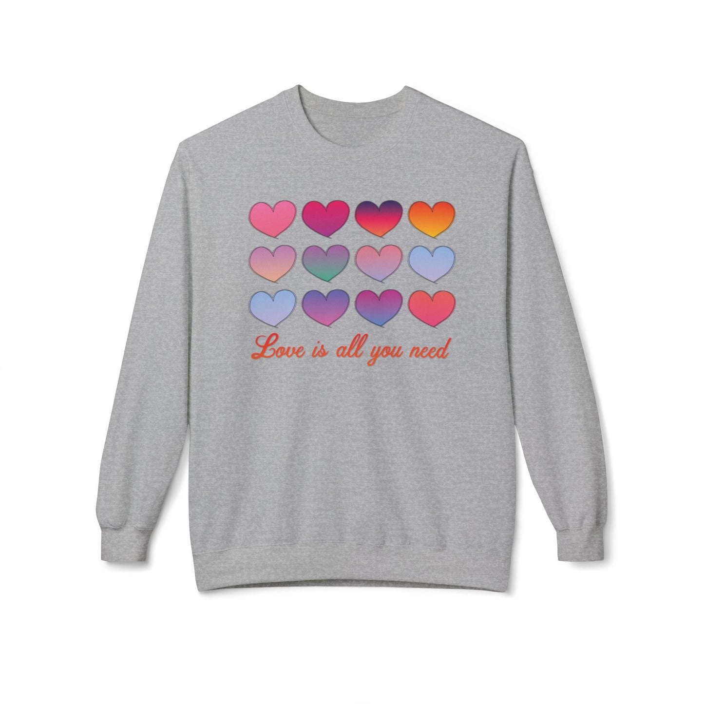 "Love is all you need" Unisex Fleece Sweatshirt - Cozy & Stylish