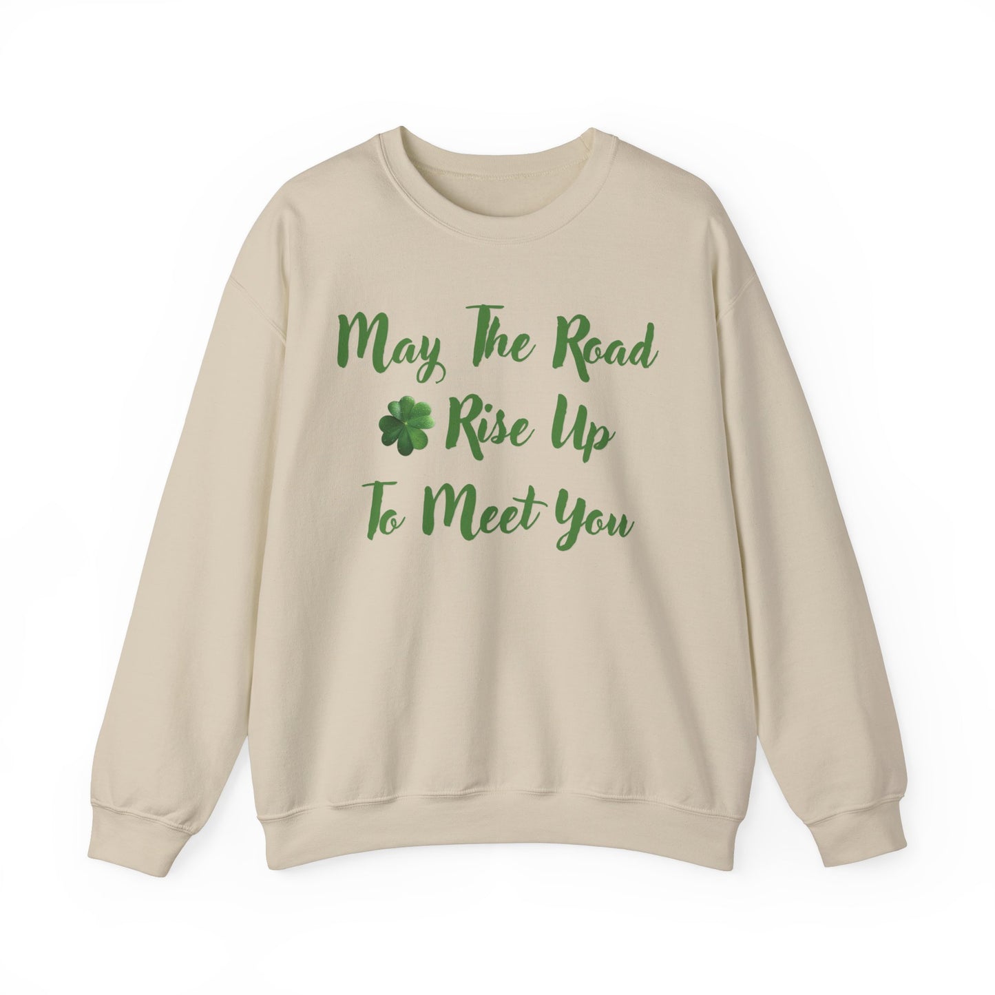 St. Patrick's Day Sweatshirt - May the Road Rise Up to Meet You 2