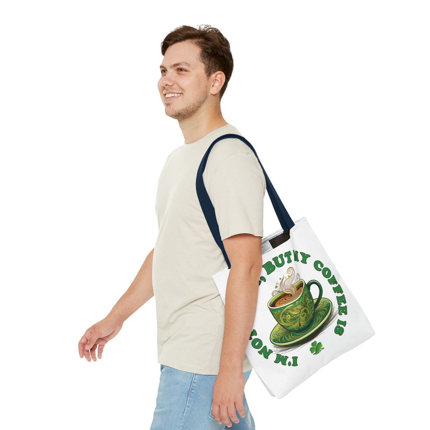 St. Patrick's Day Tote Bag - I'm Not Irish, But My Coffee Is