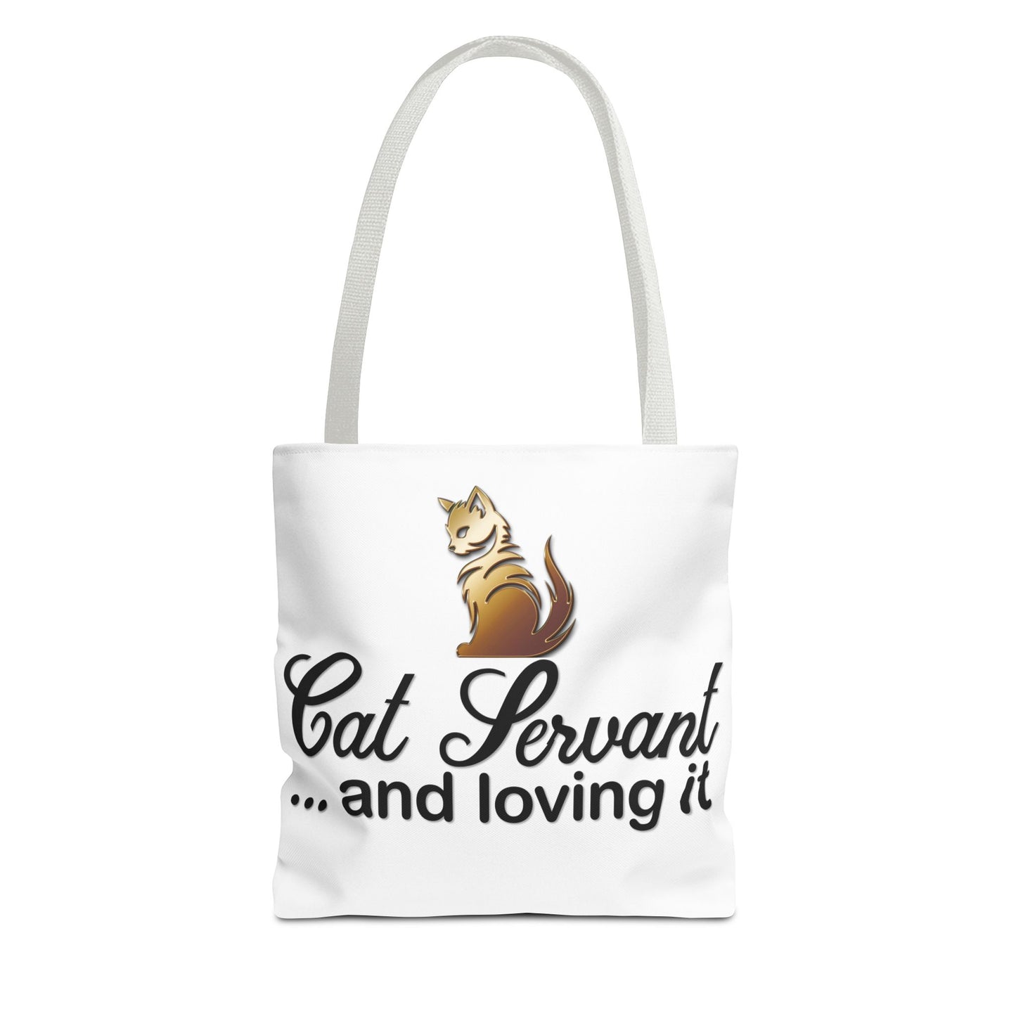 Cat Servant... and loving it - Tote Bag - Perfect Gift for Cat Lovers