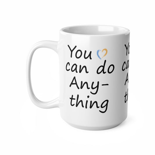 Coffee Cups - You can do anything