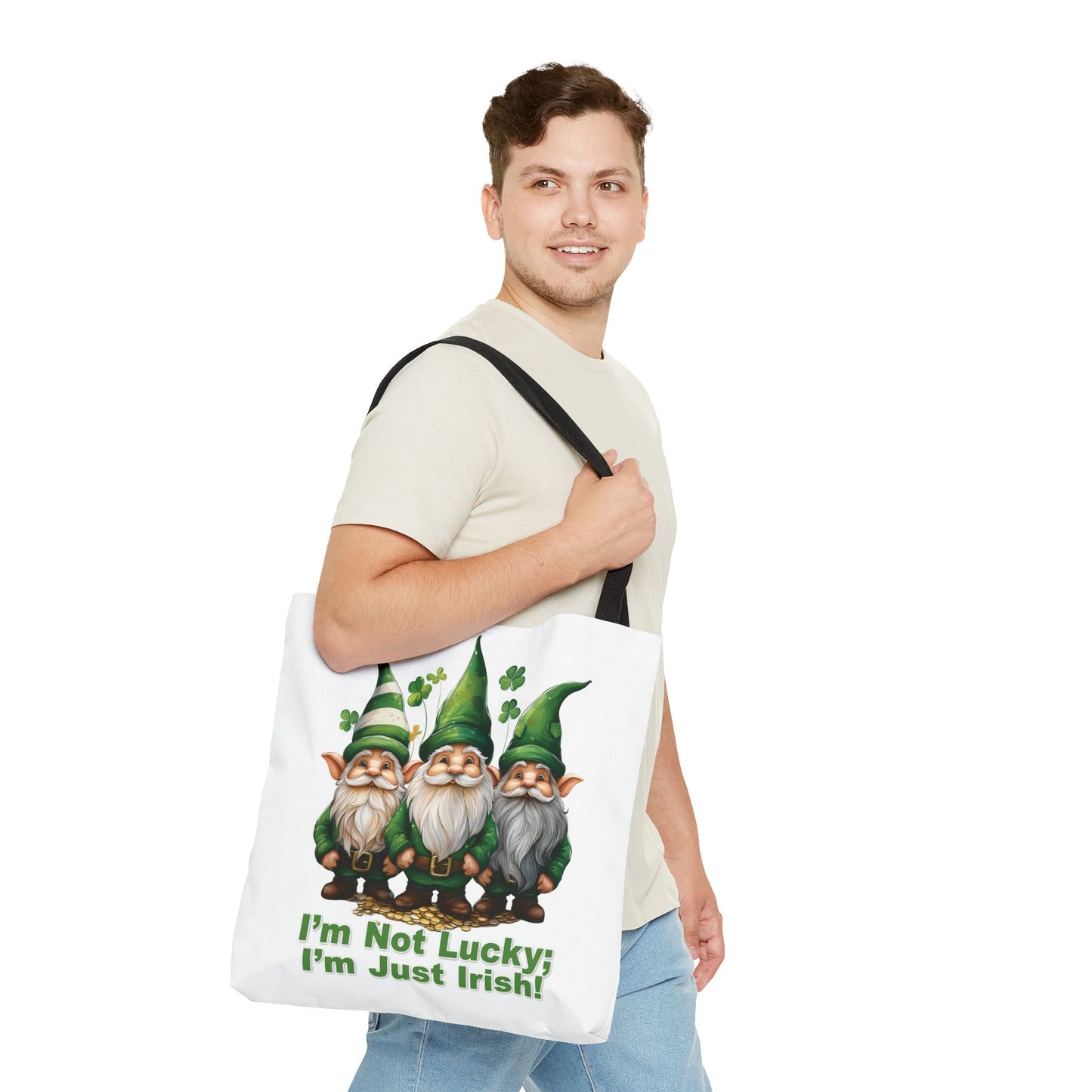 St. Patrick's Day Tote Bag - I’m Not Lucky; I’m Just Irish!