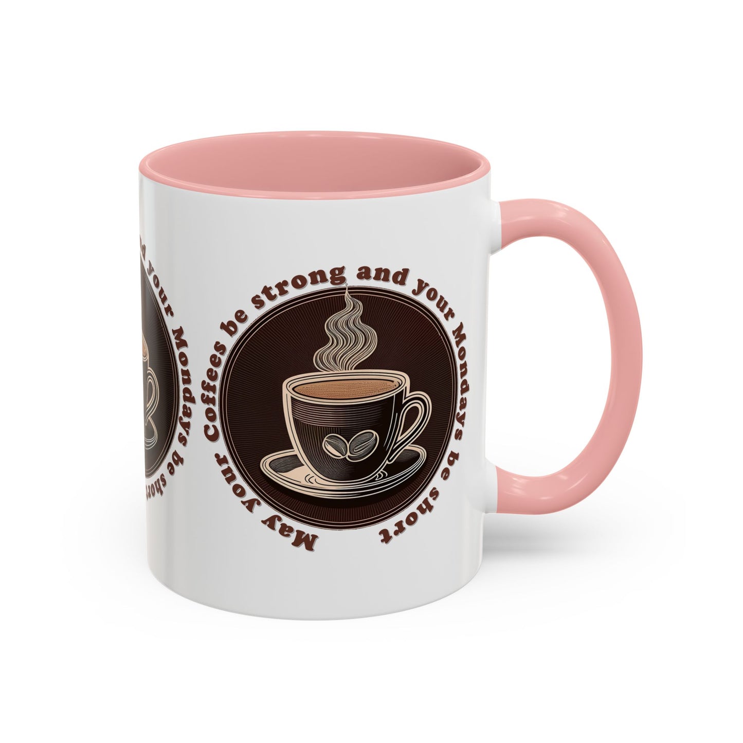 Coffee Mug - Strong Coffee, Short Monday Quote