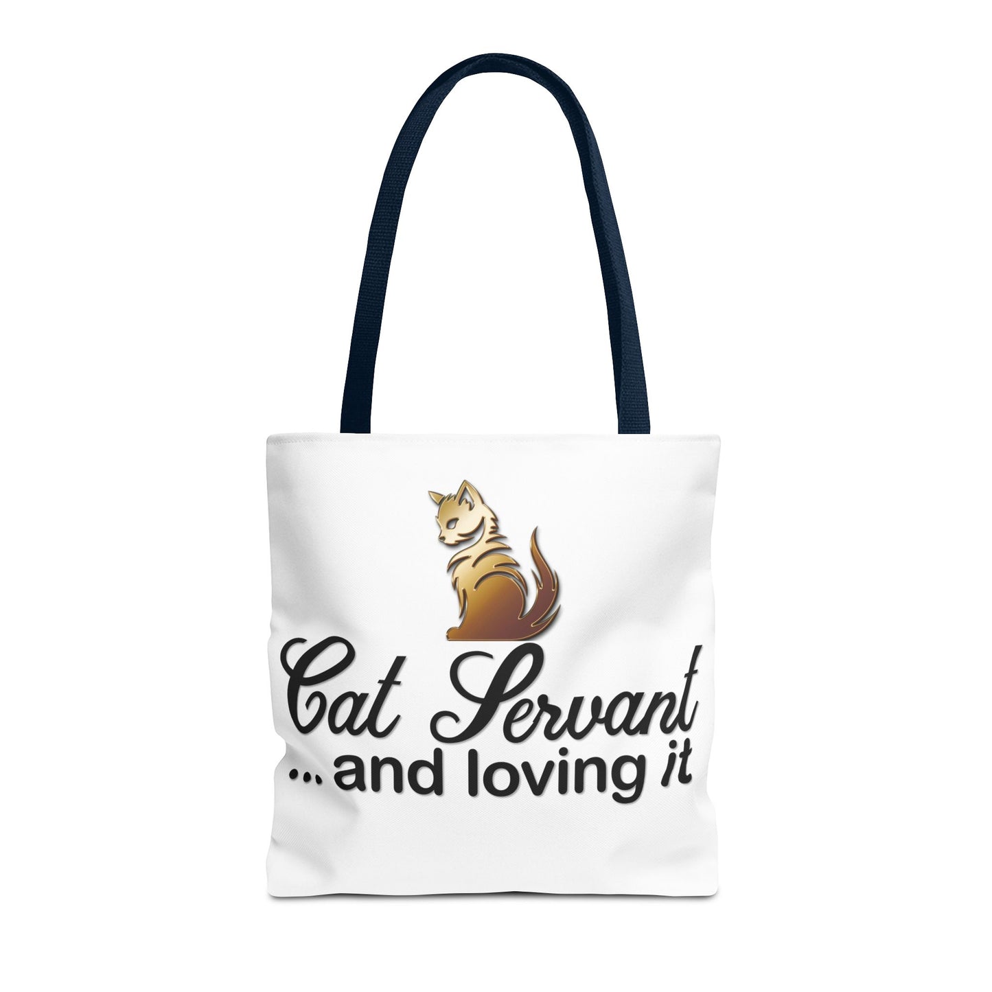 Cat Servant... and loving it - Tote Bag - Perfect Gift for Cat Lovers
