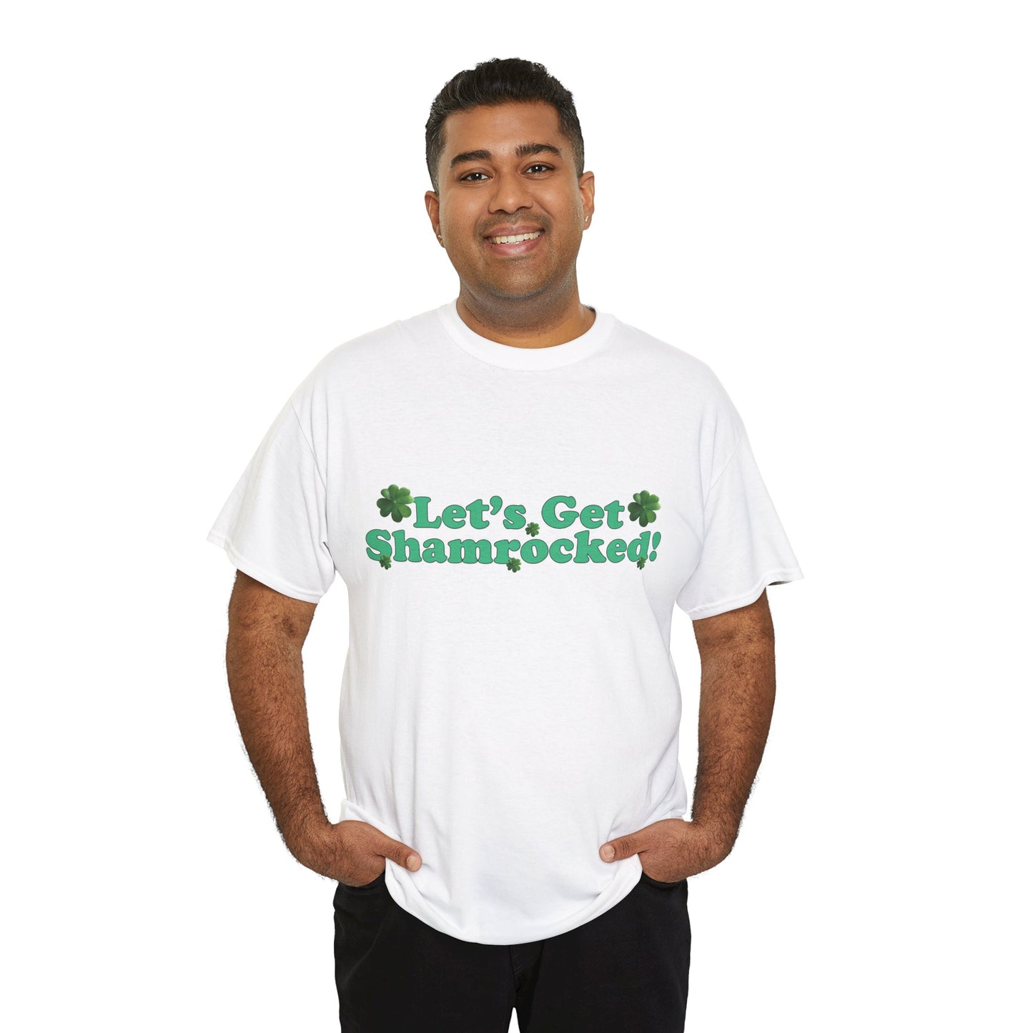 Let’s Get Shamrocked! - Unisex Tee - Irish, St Patrick's Day