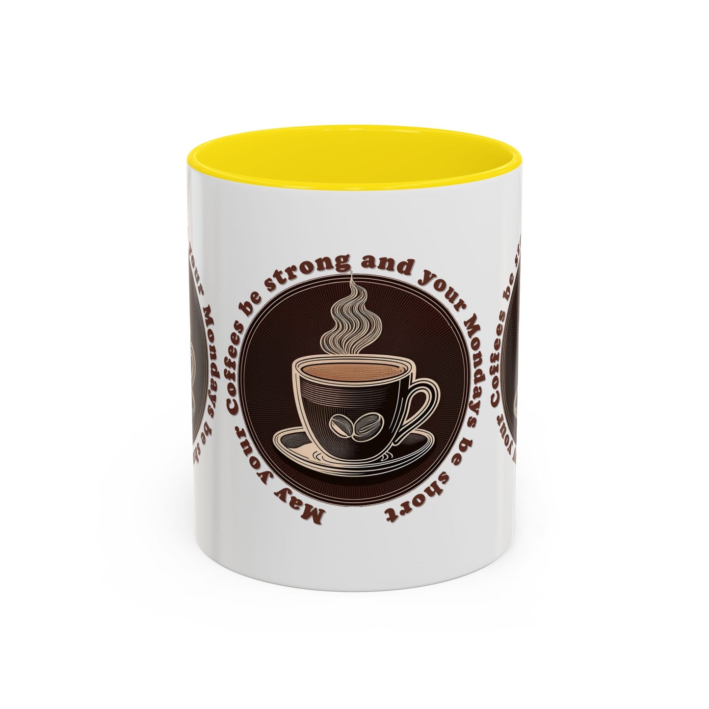 Coffee Mug - Strong Coffee, Short Monday Quote