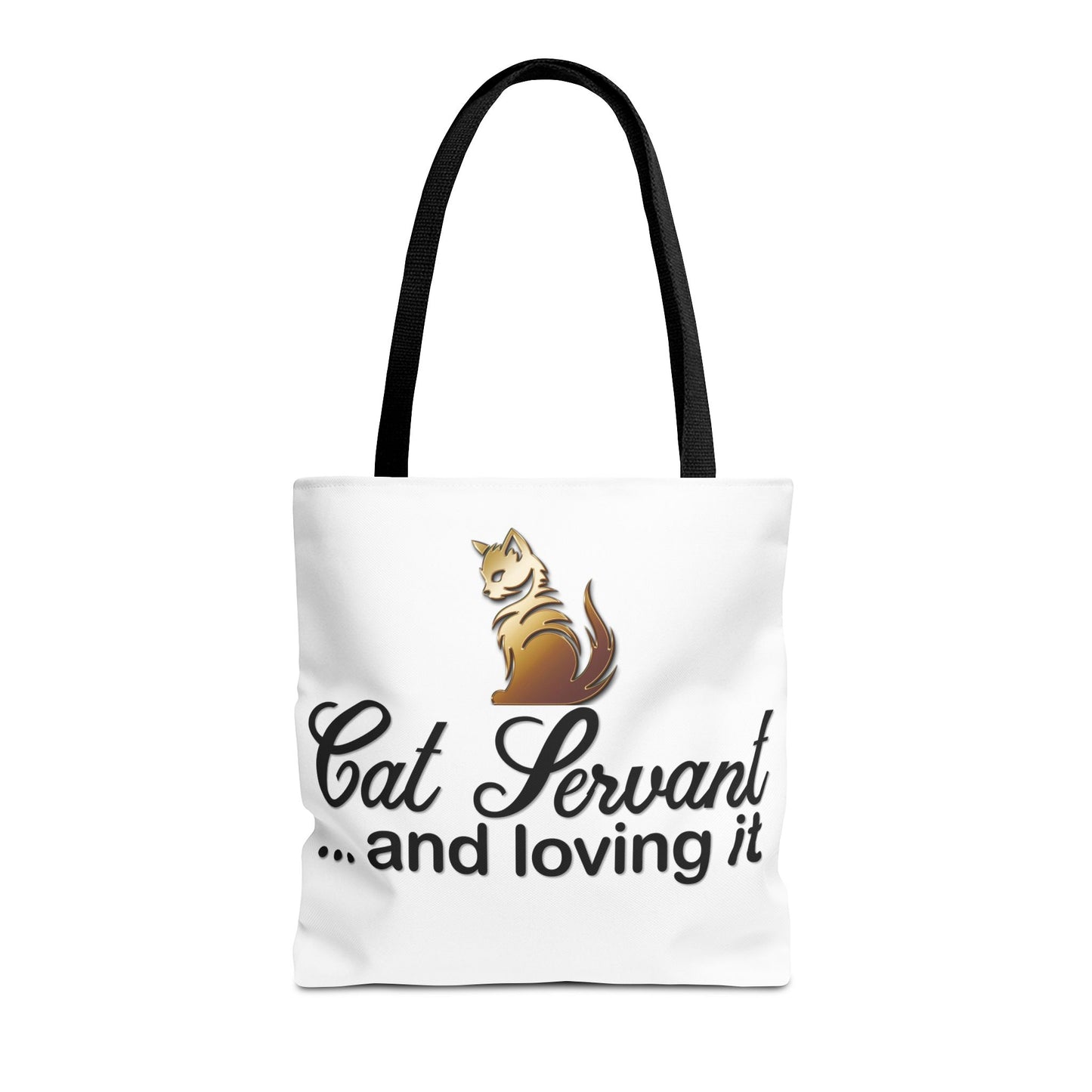 Cat Servant... and loving it - Tote Bag - Perfect Gift for Cat Lovers