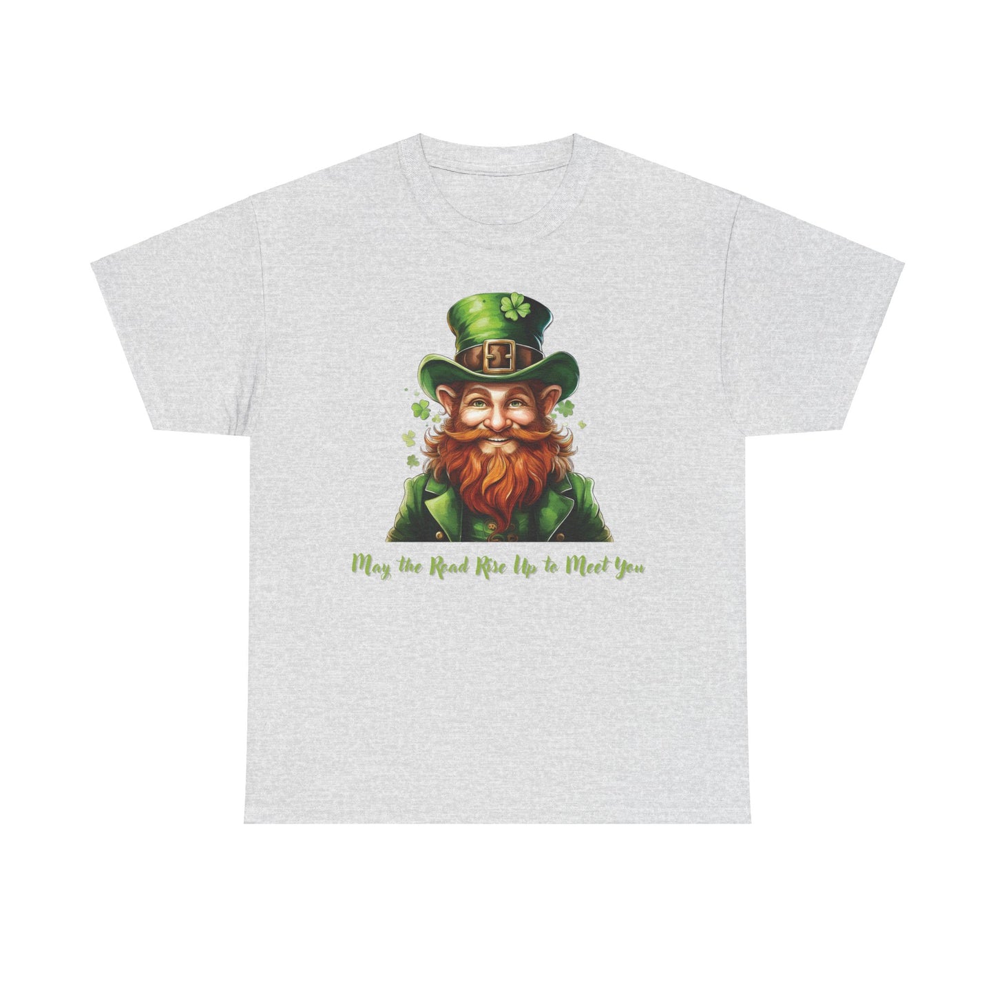 May the Road Rise Up to Meet You - Unisex Tee - Irish, St Patrick's Day