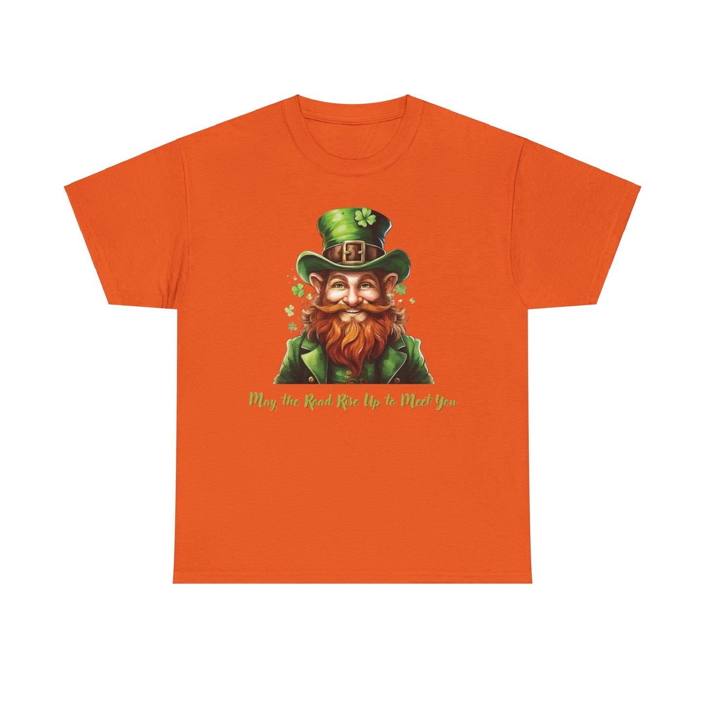 May the Road Rise Up to Meet You - Unisex Tee - Irish, St Patrick's Day