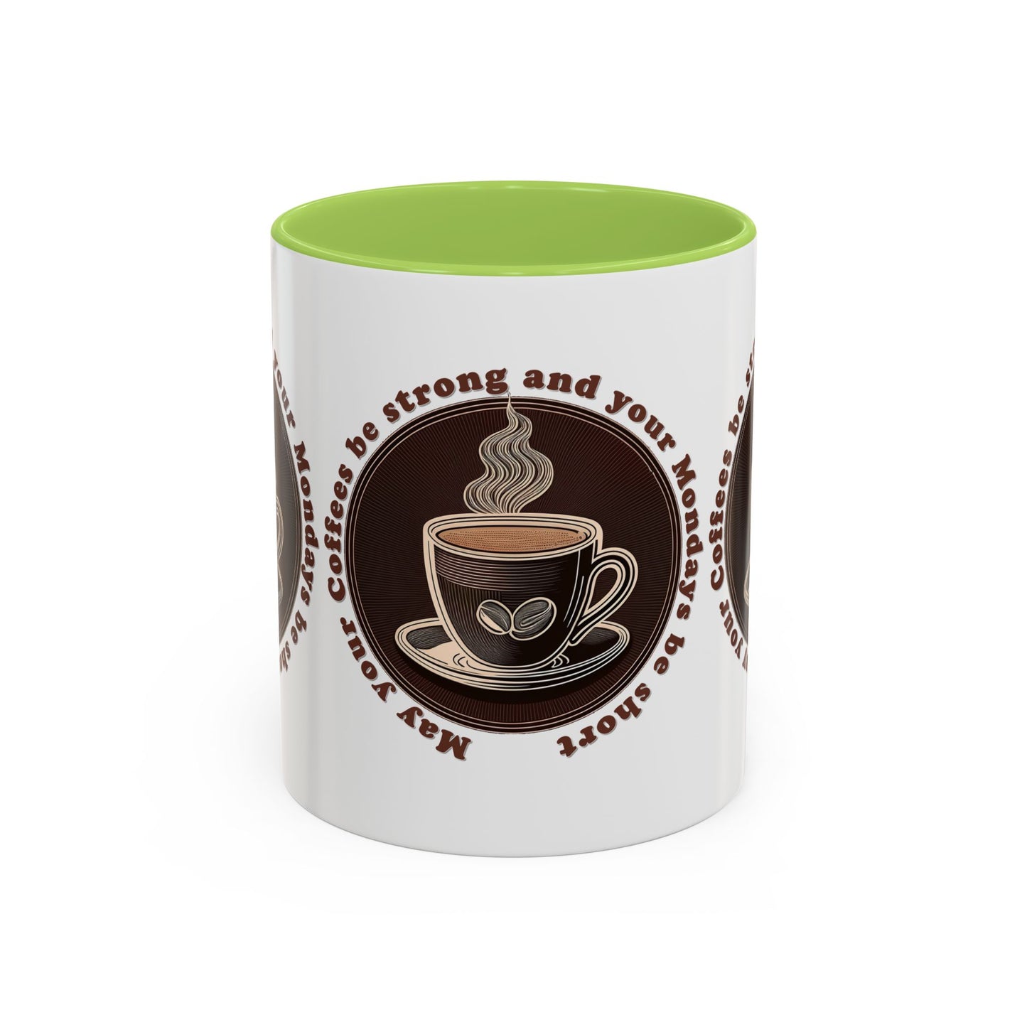 Coffee Mug - Strong Coffee, Short Monday Quote