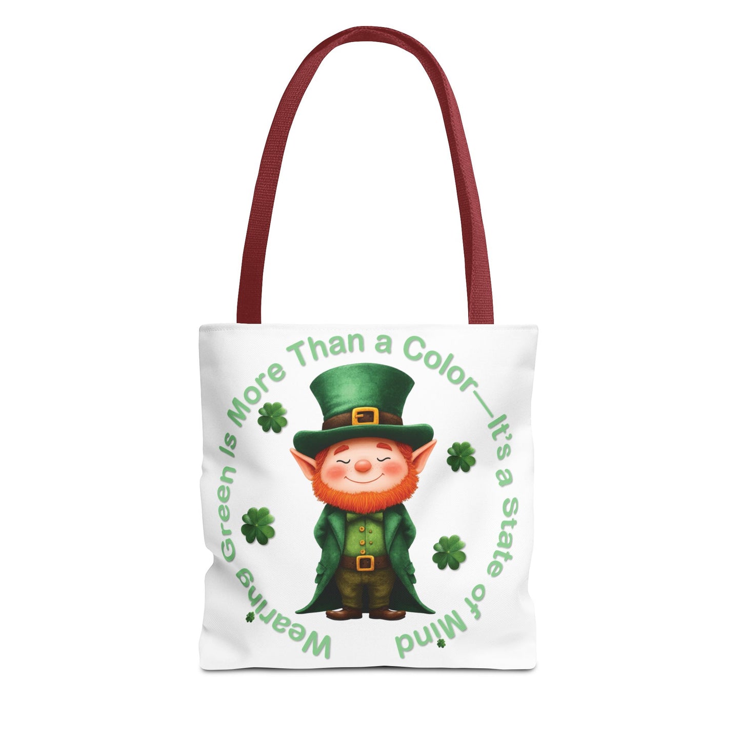 St. Patrick's Day Tote Bag - Wearing Green Is More Than a Color—It’s a State of Mind
