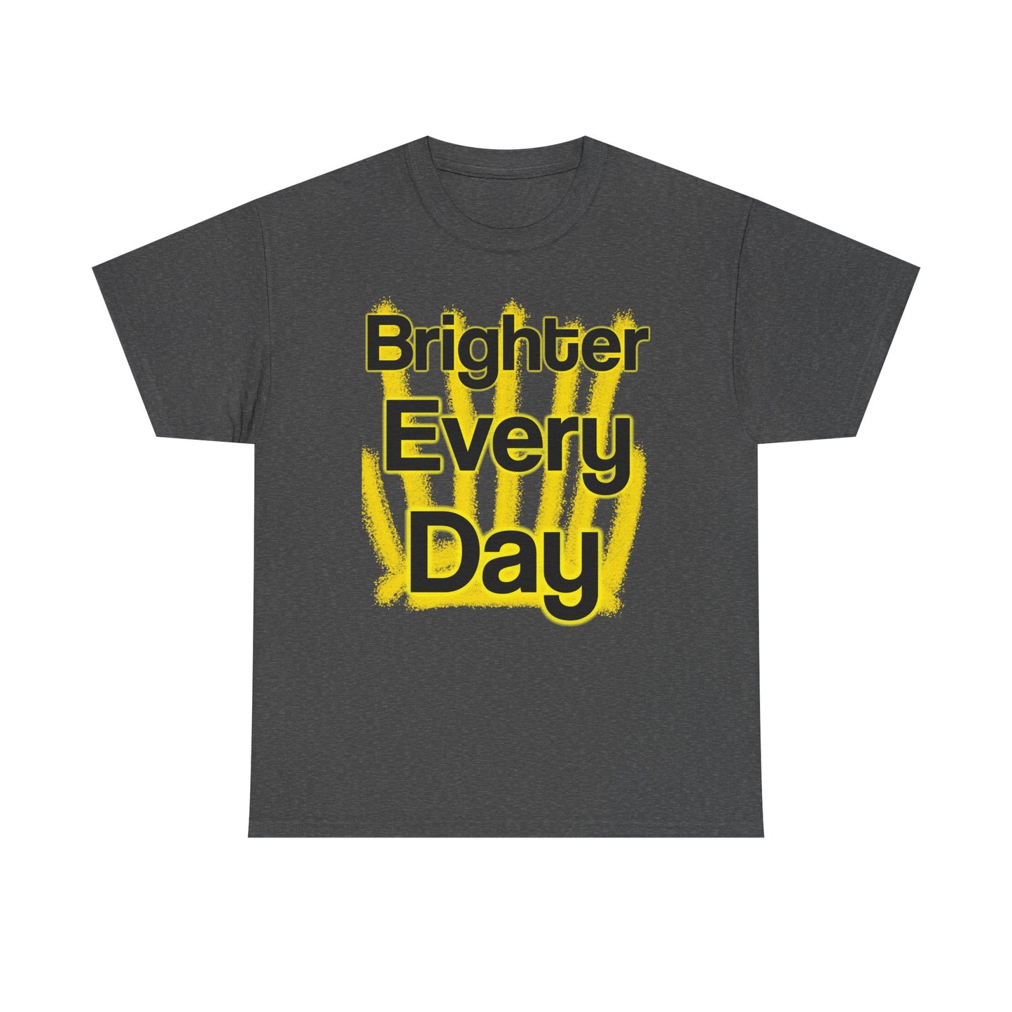 Brighter Every Day – Wear Hope in Bold Yellow Brushstrokes ☀️✨ - Brighter Every Day Tee, Motivational Tee, Unisex Cotton Shirt, Inspirational Apparel, Gift for Friends, Positive Vibes Wear