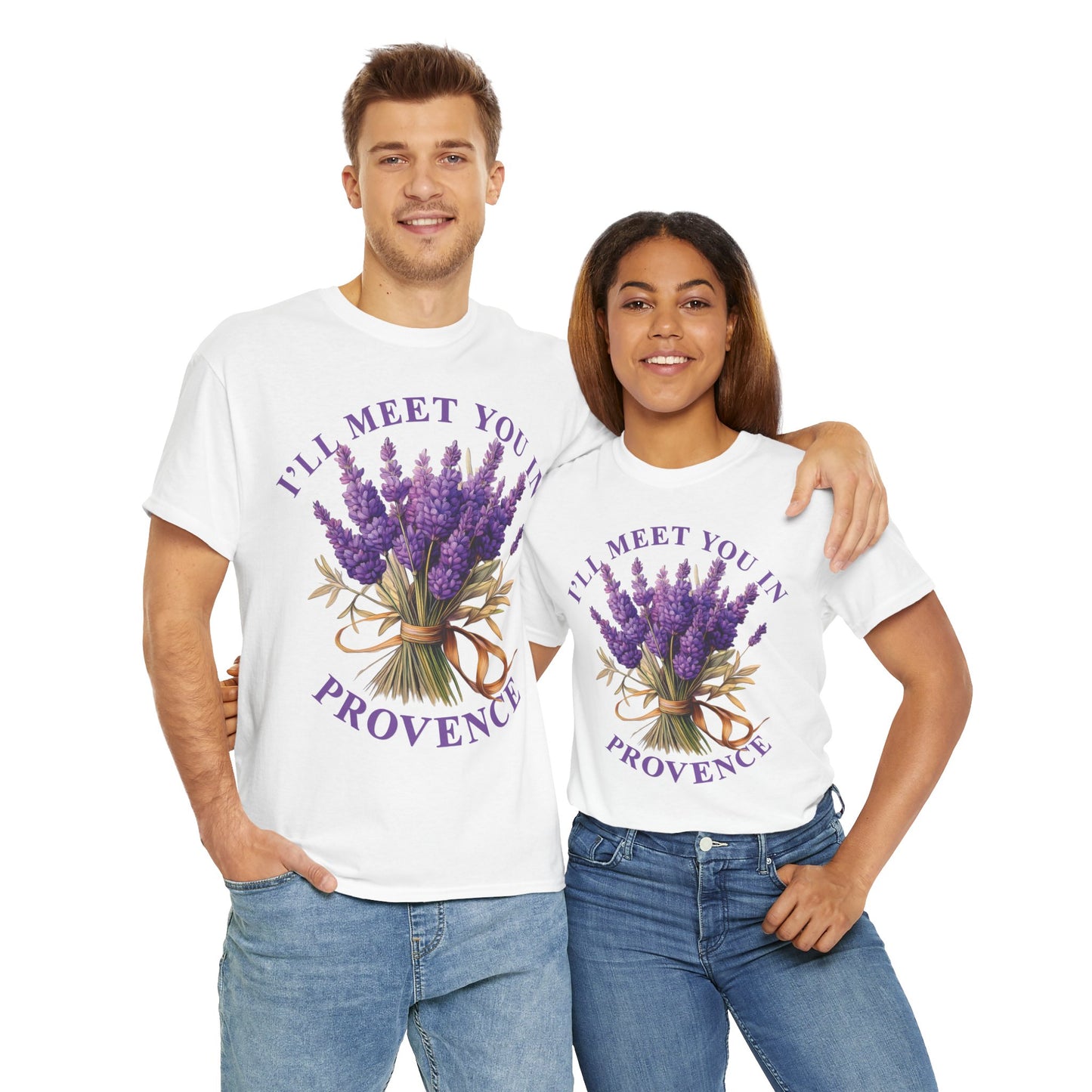 Unisex Tee - I'll Meet You In Provence