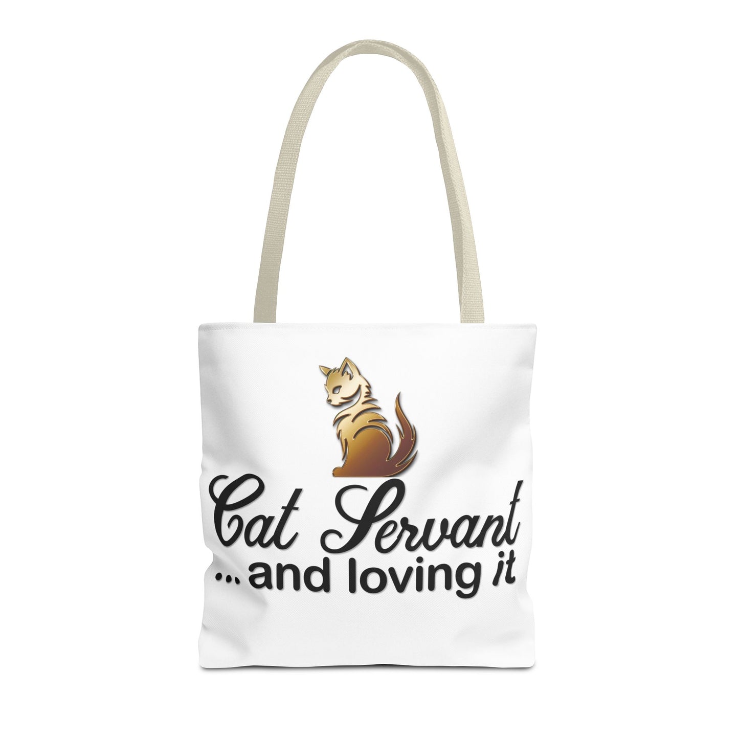 Cat Servant... and loving it - Tote Bag - Perfect Gift for Cat Lovers