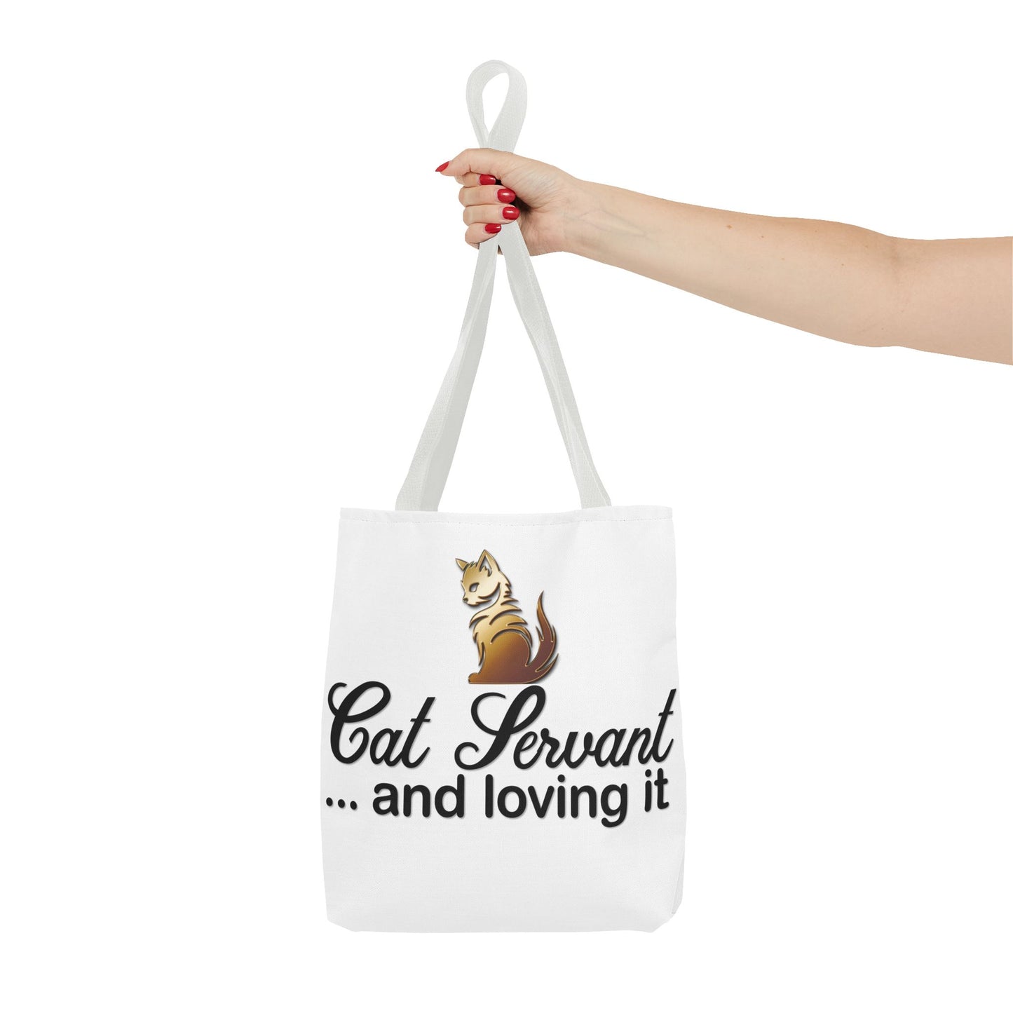 Cat Servant... and loving it - Tote Bag - Perfect Gift for Cat Lovers