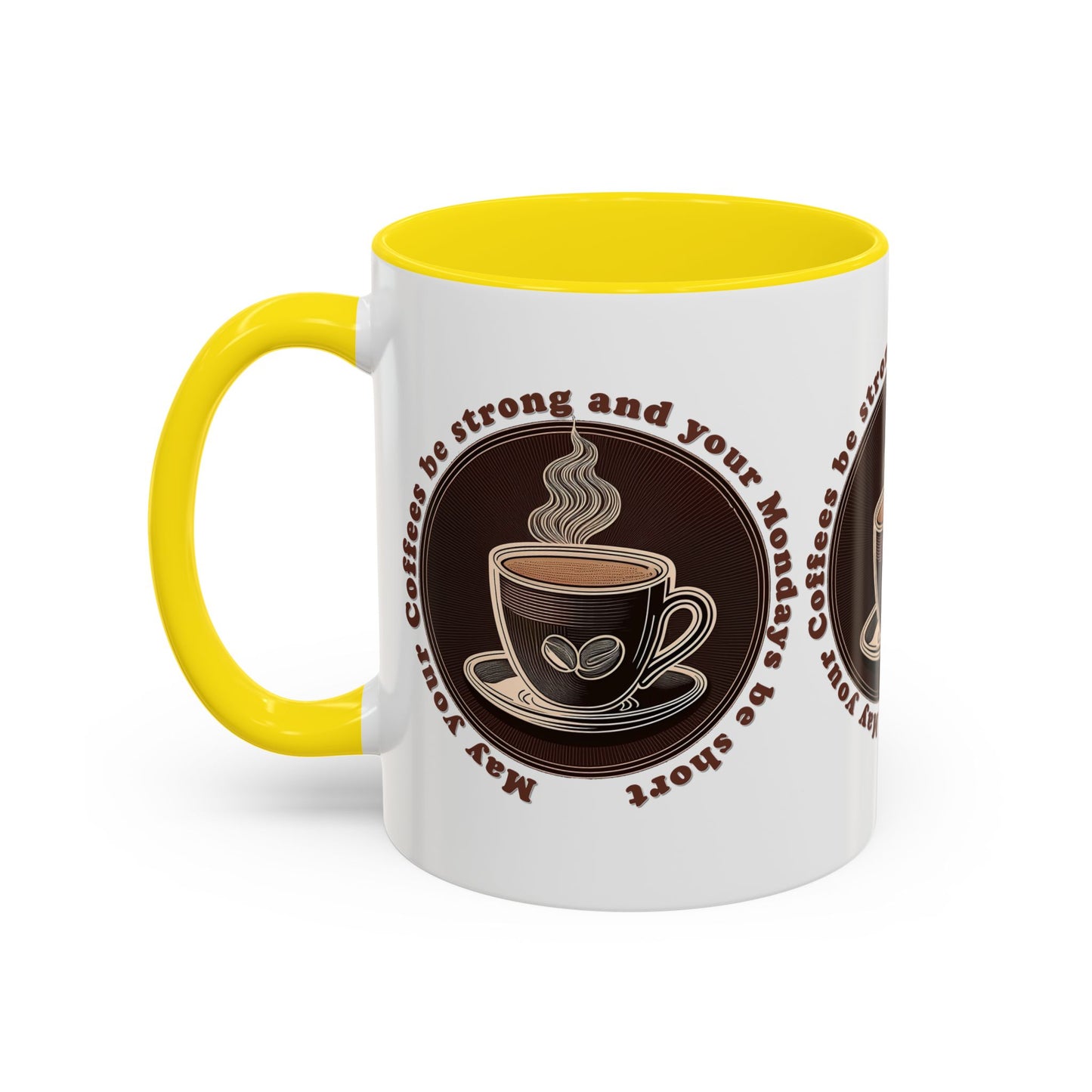 Coffee Mug - Strong Coffee, Short Monday Quote