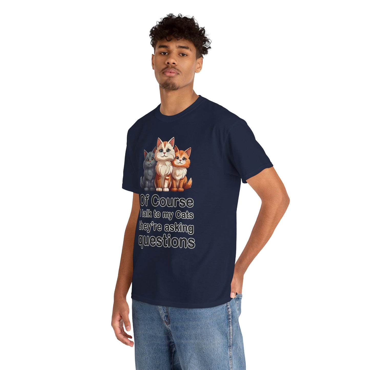 Of Course I Talk to My Cats – They’re the Real MVPs 🐾💬 - Funny Cat Lovers Unisex Heavy Cotton Tee - Perfect for Gifts, Pet Owners, Birthdays, Cat Appreciation Day, or Casual Wear