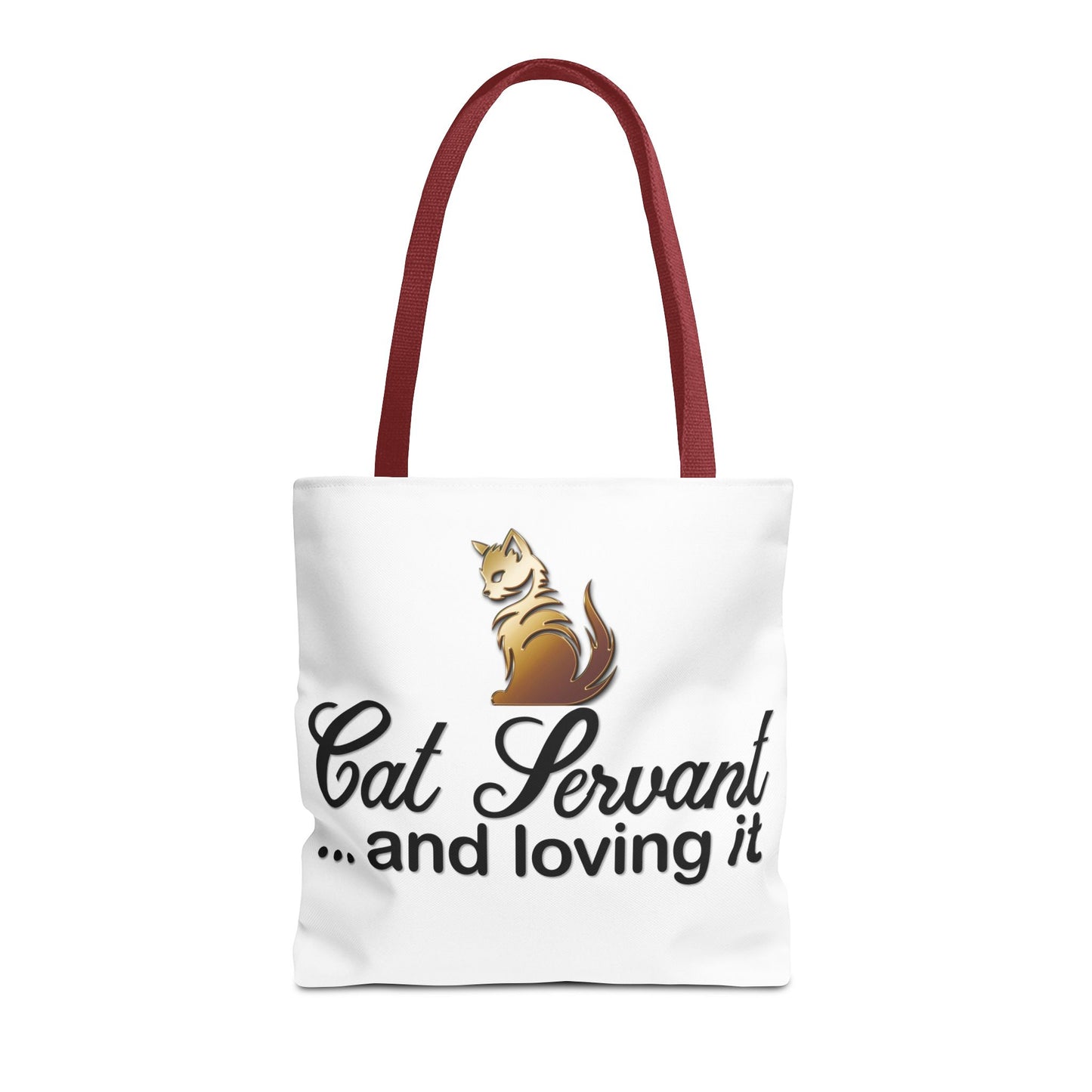 Cat Servant... and loving it - Tote Bag - Perfect Gift for Cat Lovers