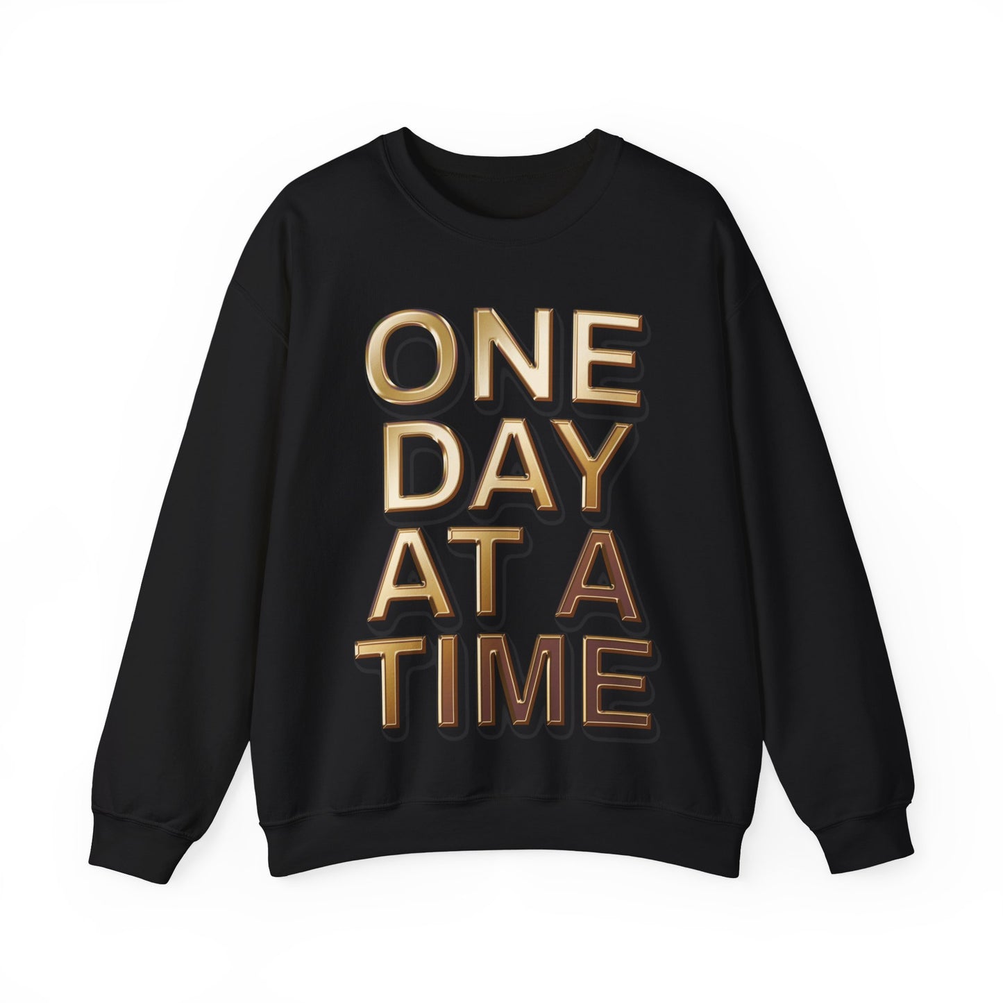 'One Day at a Time' Crewneck Sweatshirt, Inspirational Sweatshirt, Motivational Gift, Cozy Casual Wear, Self-Care Apparel, Perfect for Friends