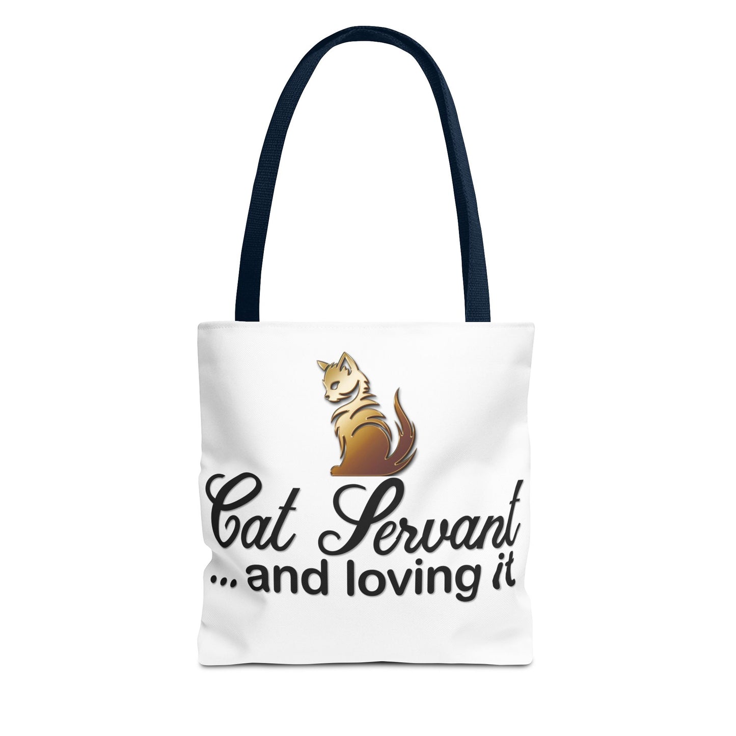 Cat Servant... and loving it - Tote Bag - Perfect Gift for Cat Lovers