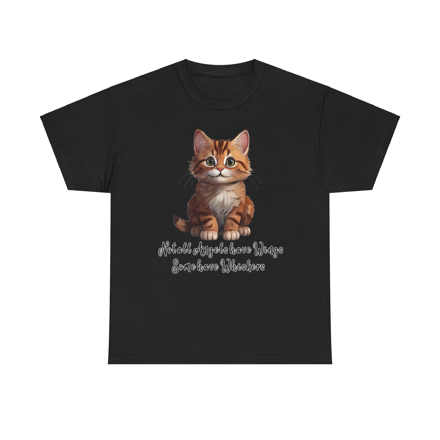 Cat Lover T-Shirt - Not all Angels have Wings, some have whiskers