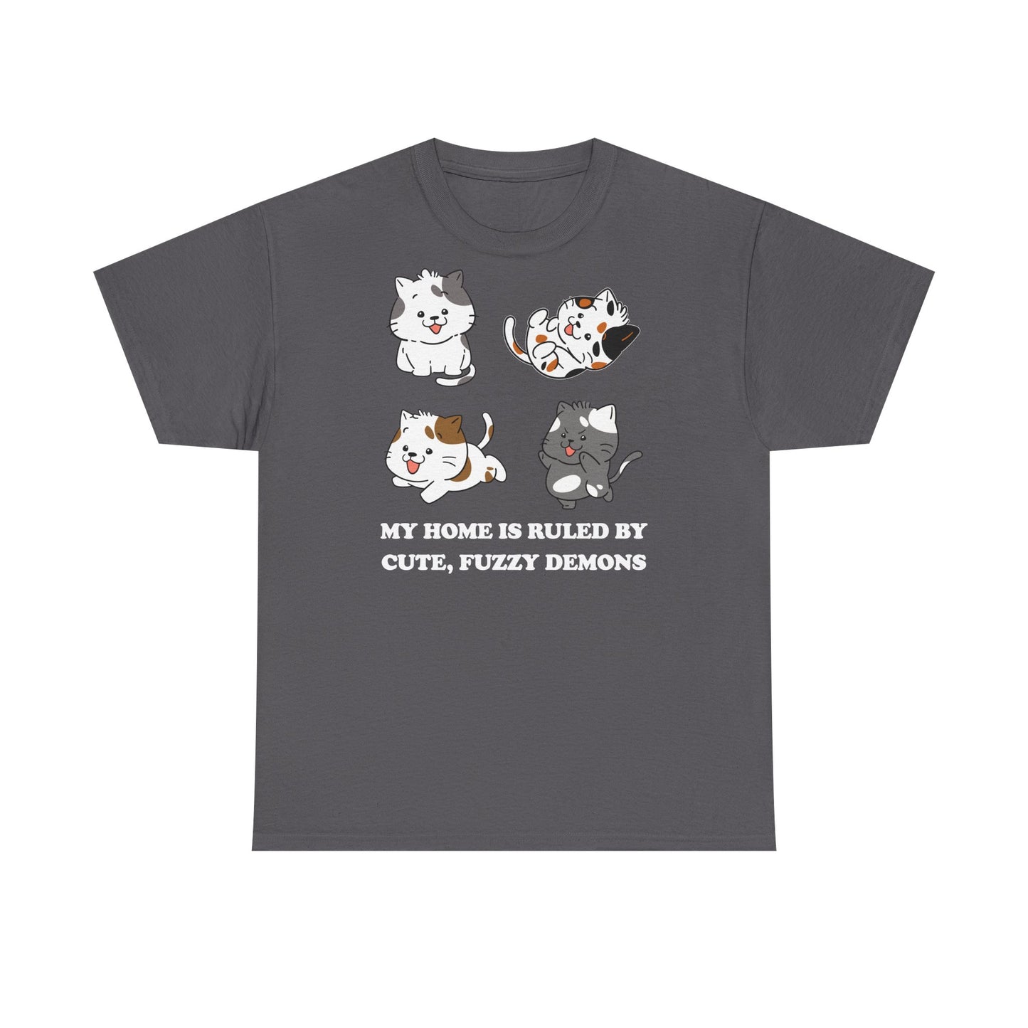 Cat Lover's Cotton Tee - My Home is Ruled by Cute, Fuzzy Demons