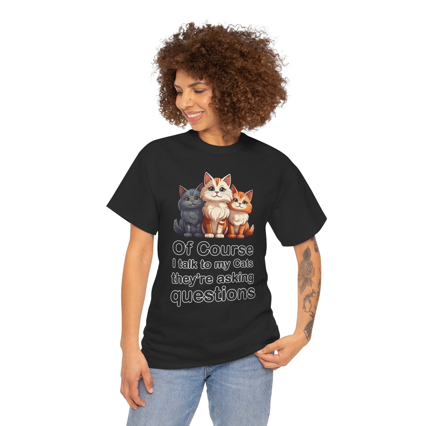 Of Course I Talk to My Cats – They’re the Real MVPs 🐾💬 - Funny Cat Lovers Unisex Heavy Cotton Tee - Perfect for Gifts, Pet Owners, Birthdays, Cat Appreciation Day, or Casual Wear