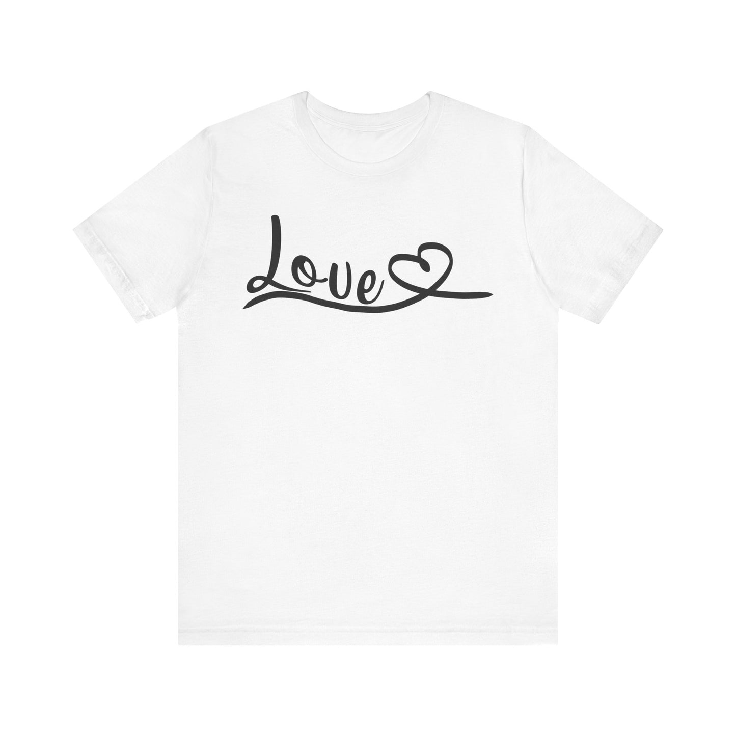 "Love in Every Thread" Unisex Jersey Short Sleeve Tee - Versatile Everyday Wear