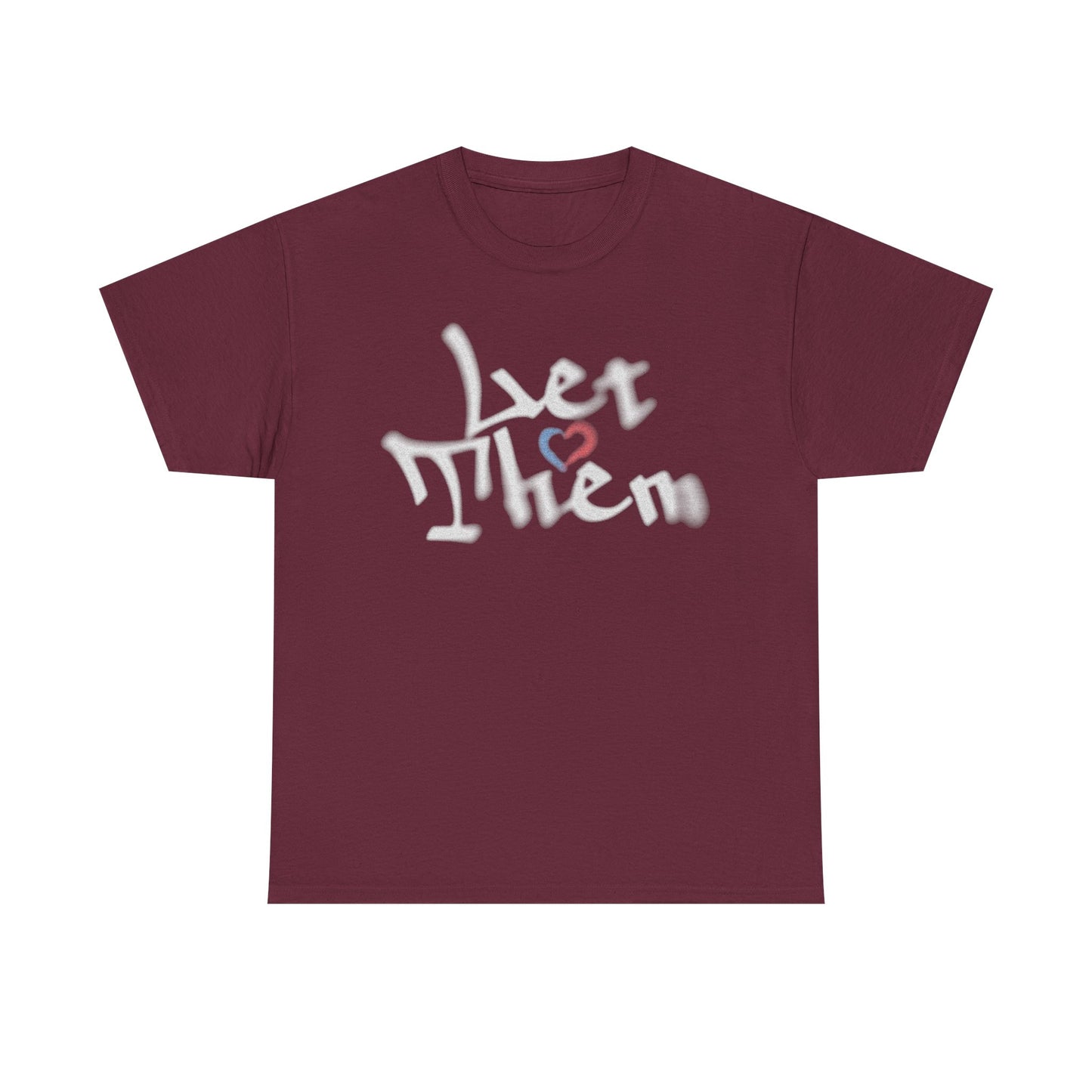 'Let Them' Unisex Heavy Cotton Tee - Stylish, Comfortable & Inclusive Apparel